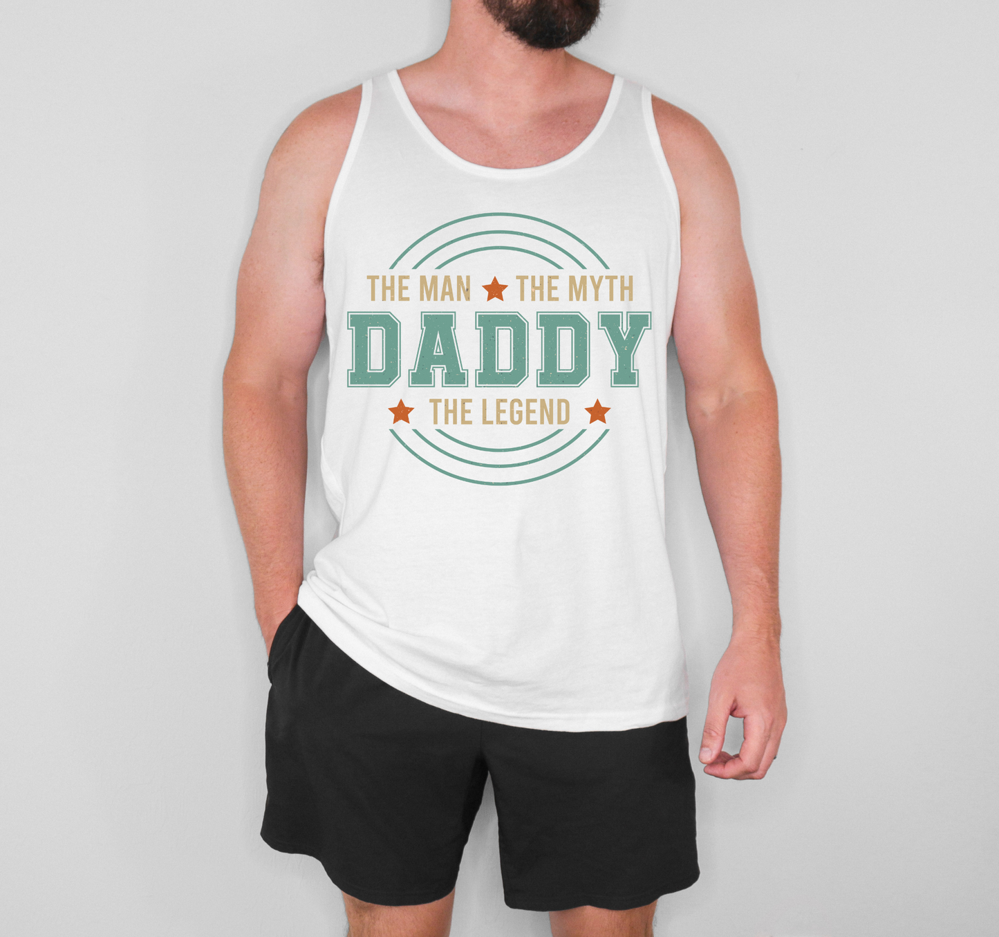 Daddy The Man The Myth