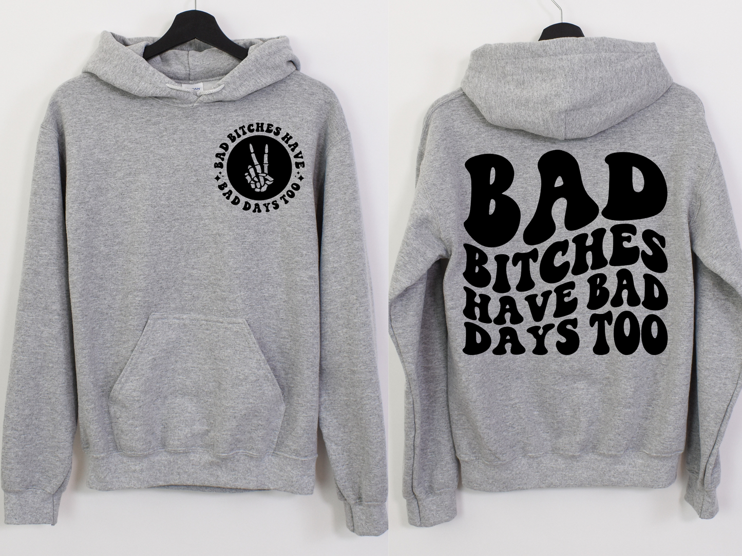 Bad Bitches Have Bad Days Too POCKET - DTF Transfer