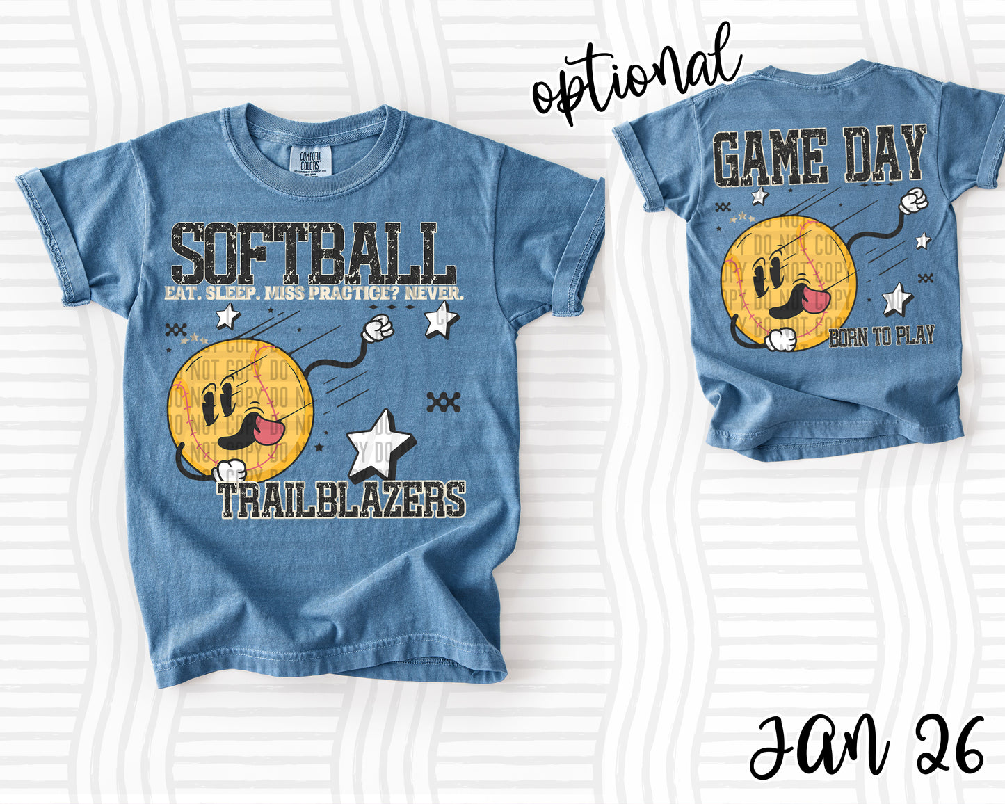 SOFTBALL EAT. SLEEP. MISS PRACTICE? NEVER. TRAILBLAZERS (FRONT)