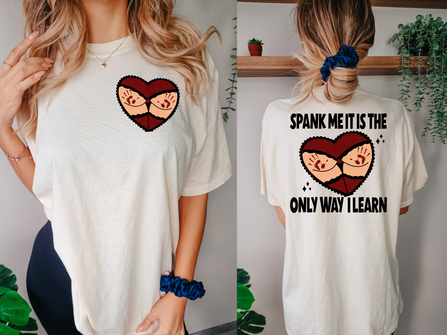 Spank me it is the only way I learn, multicolored-back
