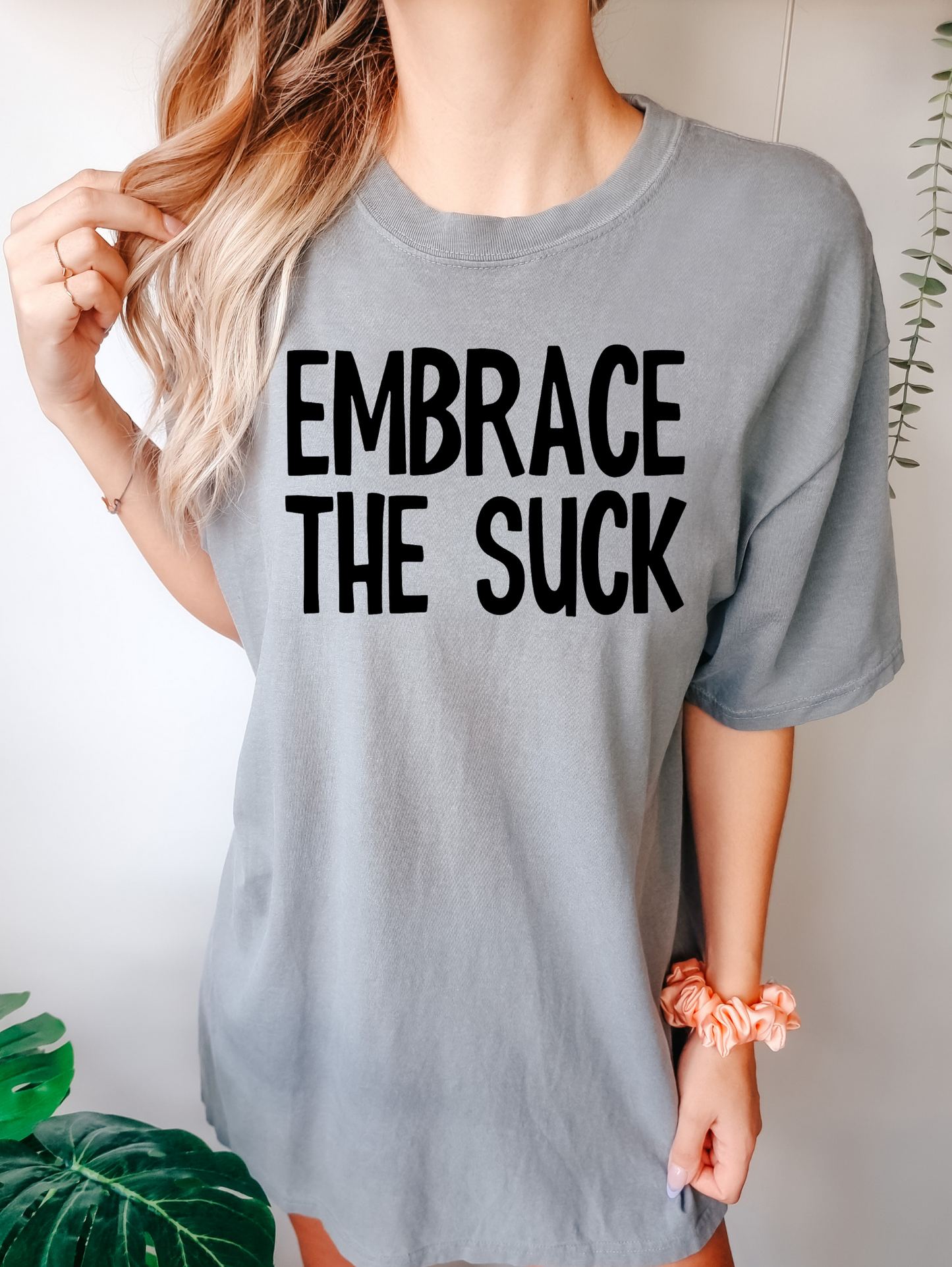 Embrace The Suck