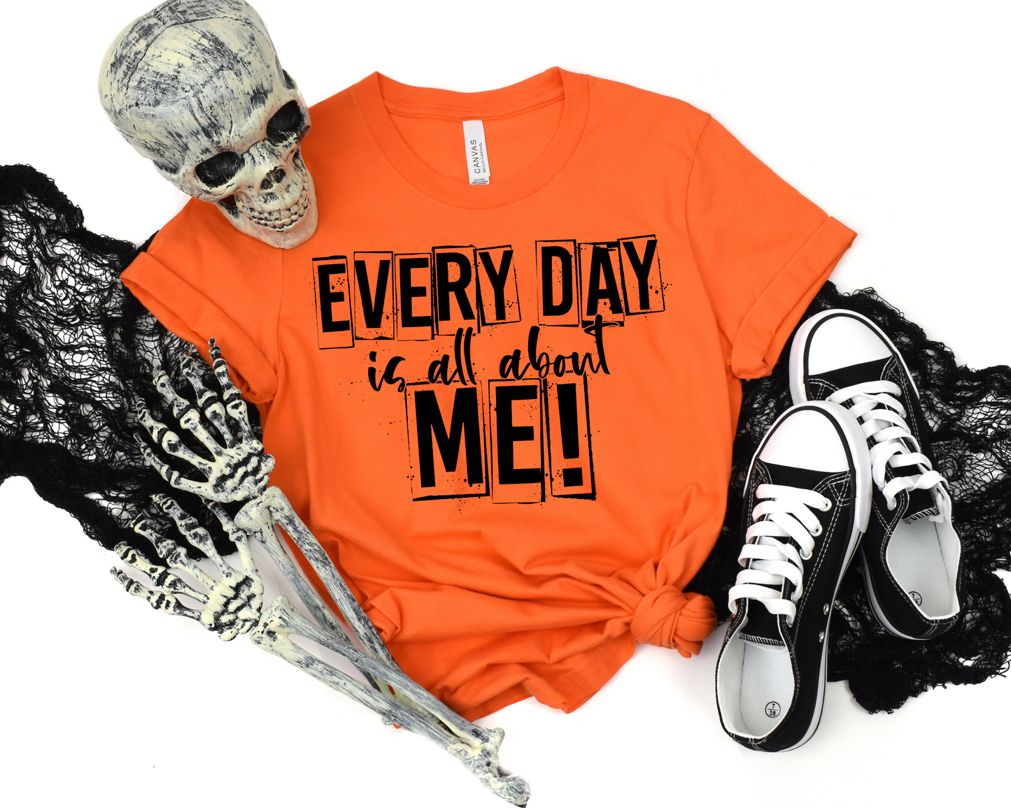 Everyday is all about me