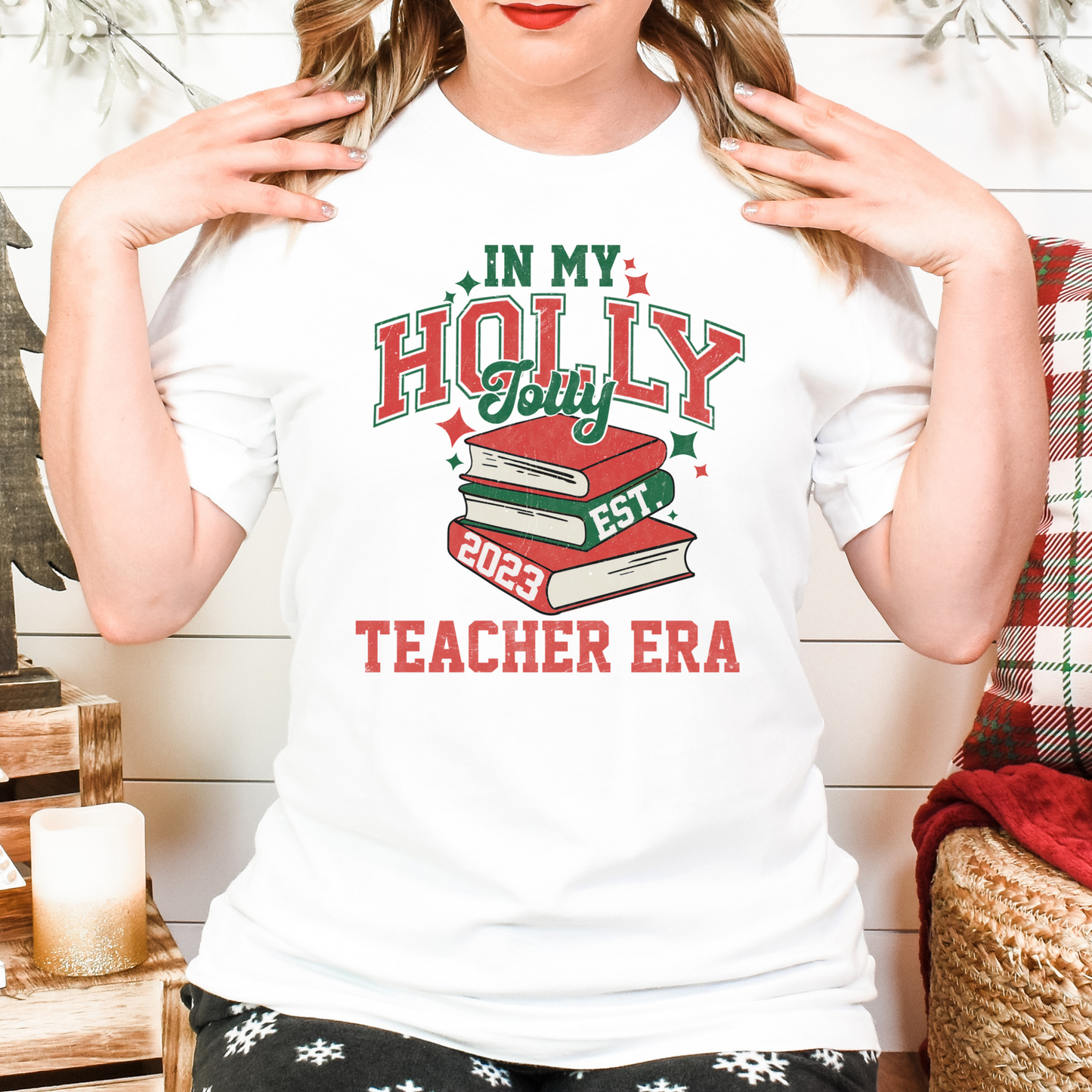 Holly Jolly Teacher Era
