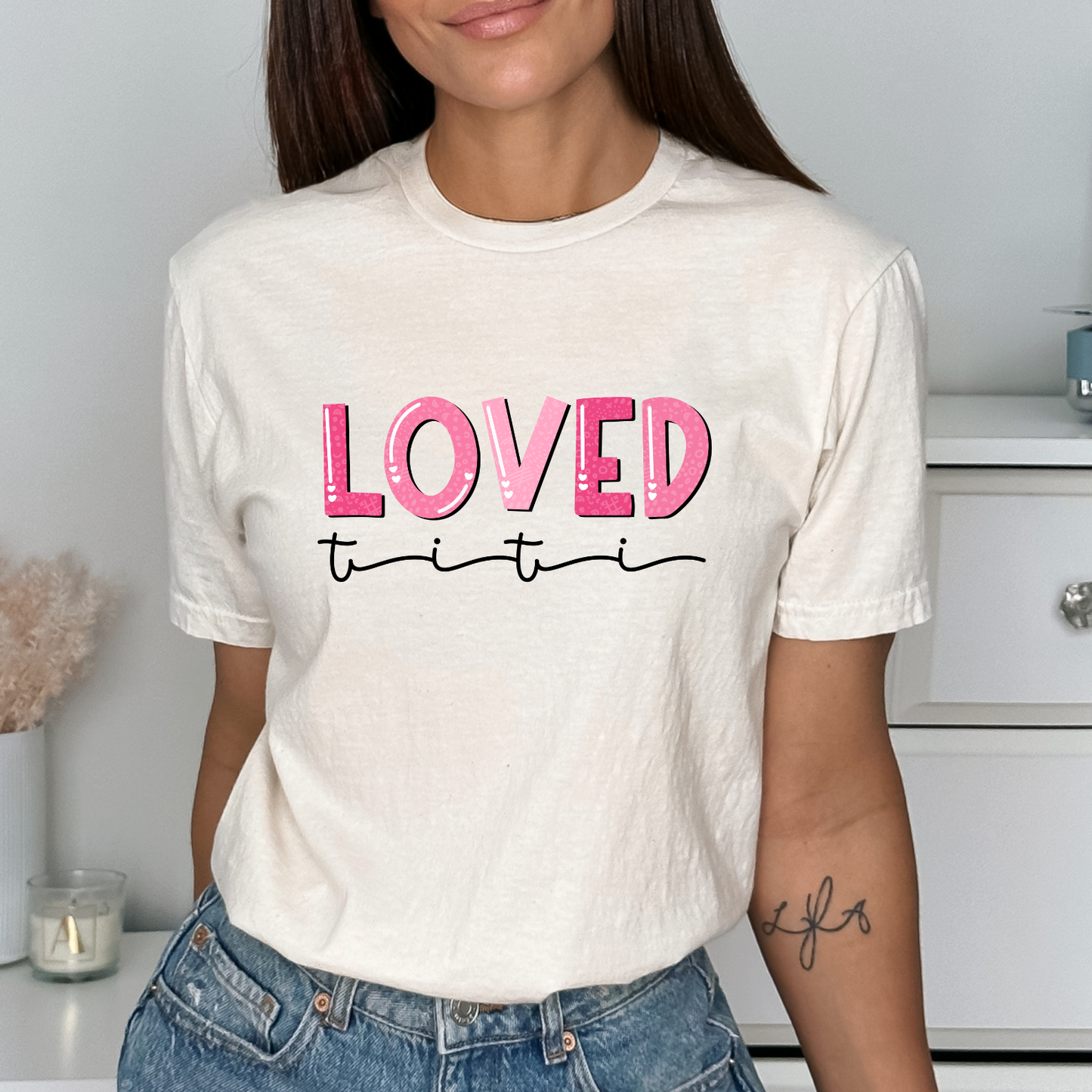Loved Titi PINK LETTERING- DTF Transfer