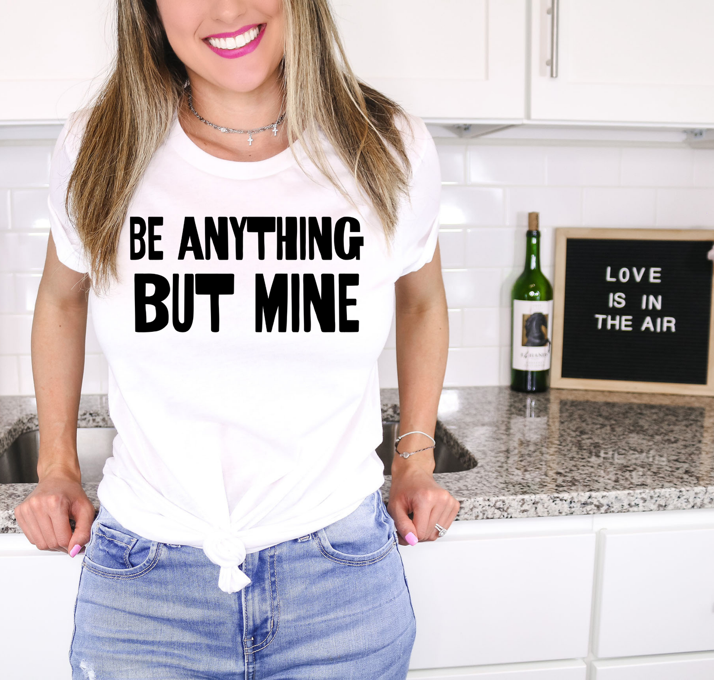 Be Anything But Mine Black Letters