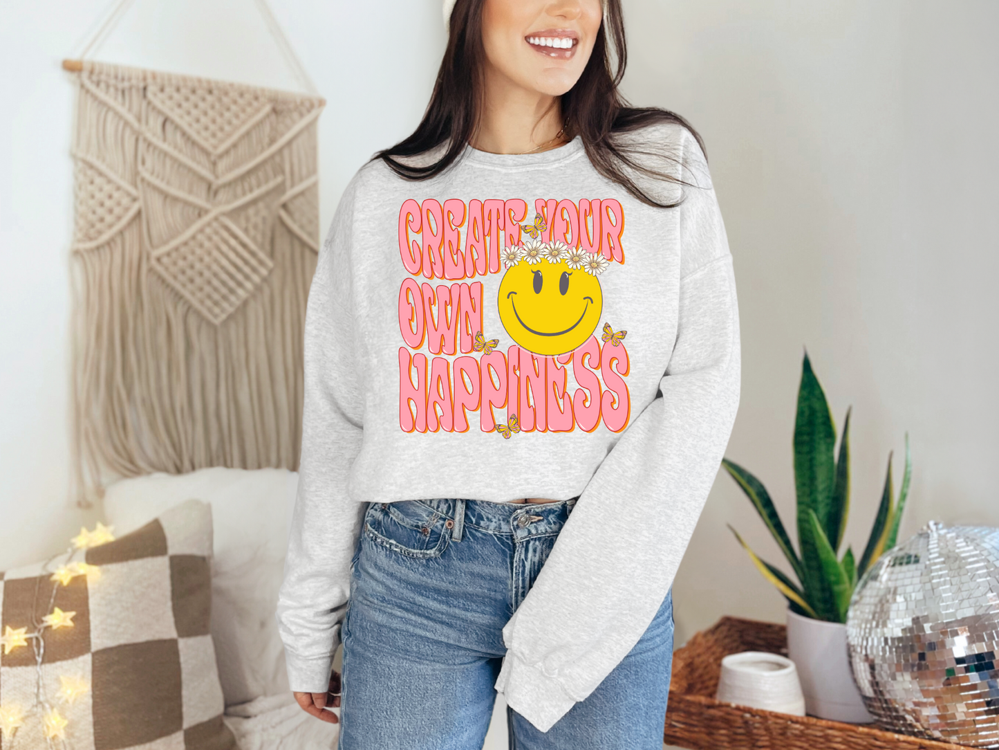 Create your own happiness