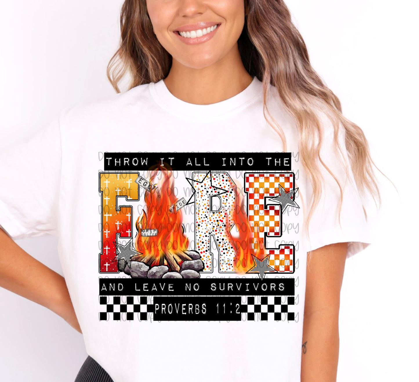 THROW IT ALL INTO THE FIRE AND LEAVE NO SURVIVORS PROVERBS 11:2