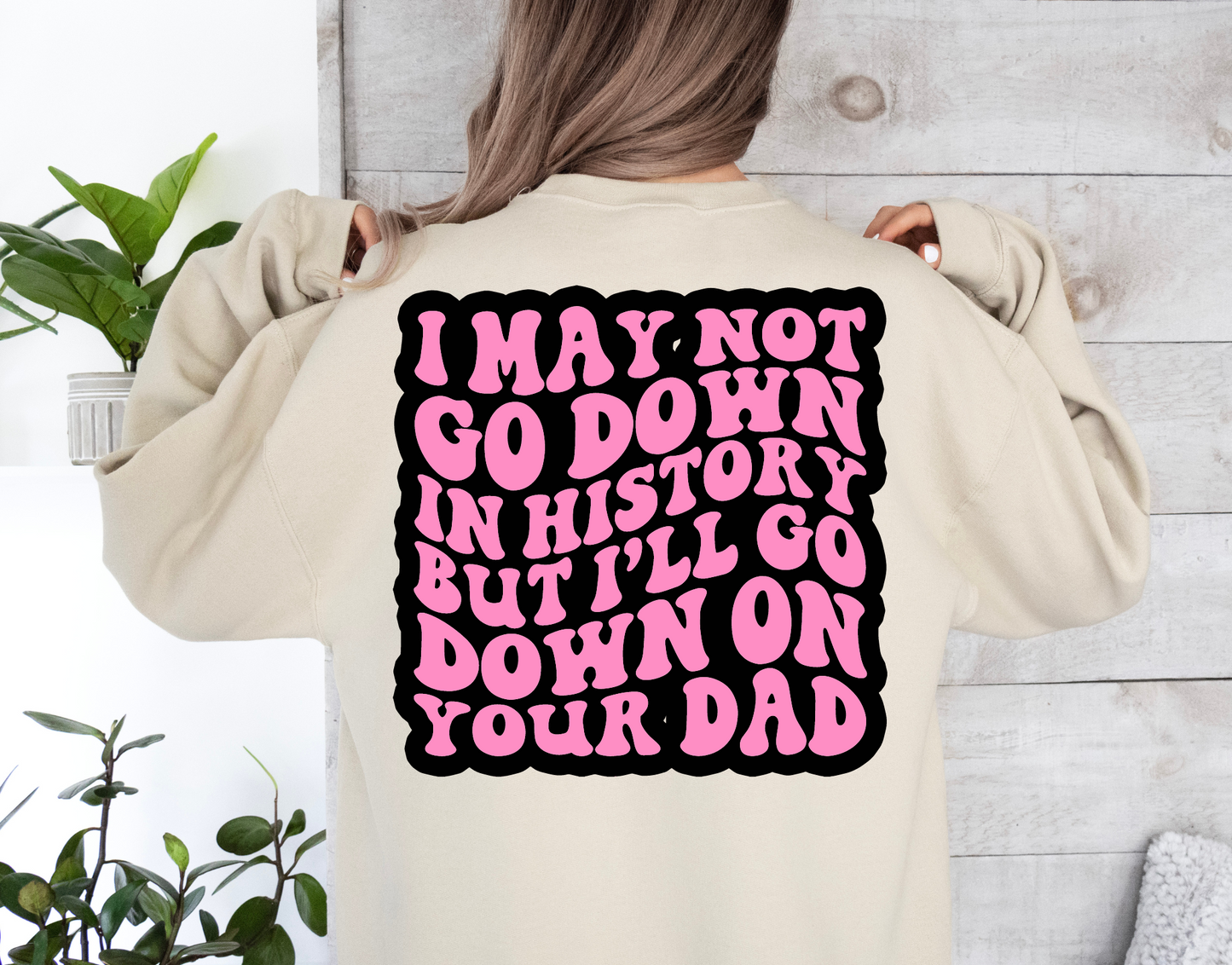 I’ll Go Down On Your Dad Pink-BACK