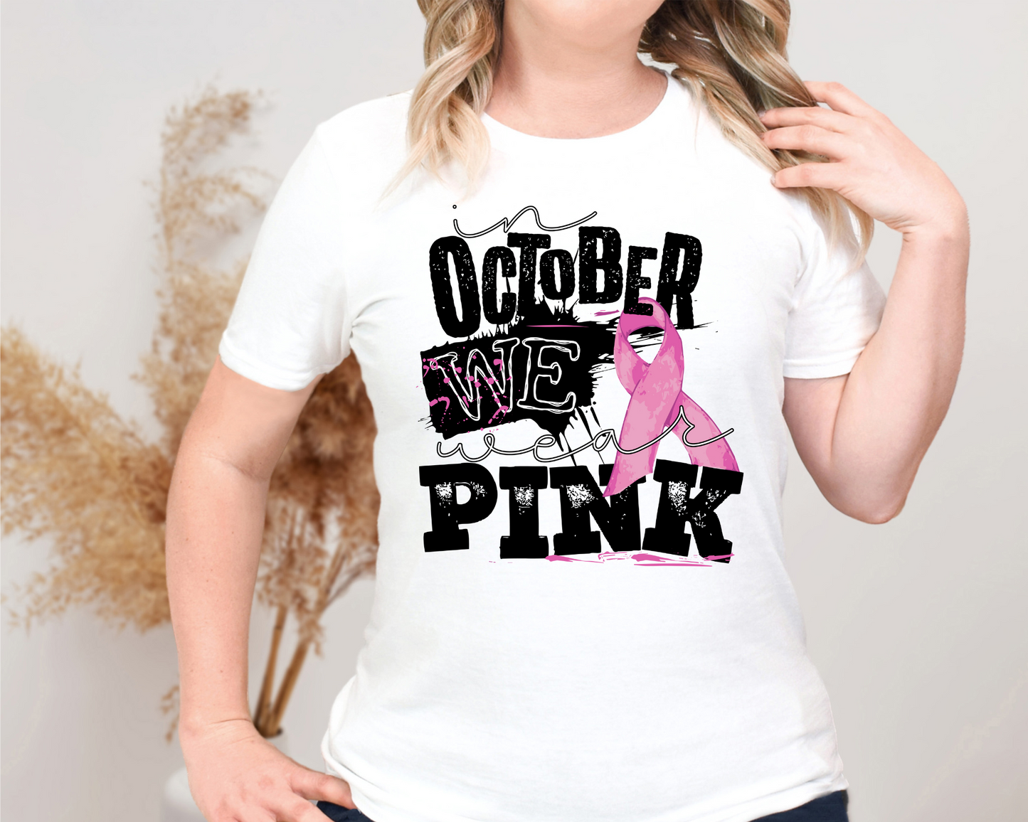 In October we wear pink - black letters
