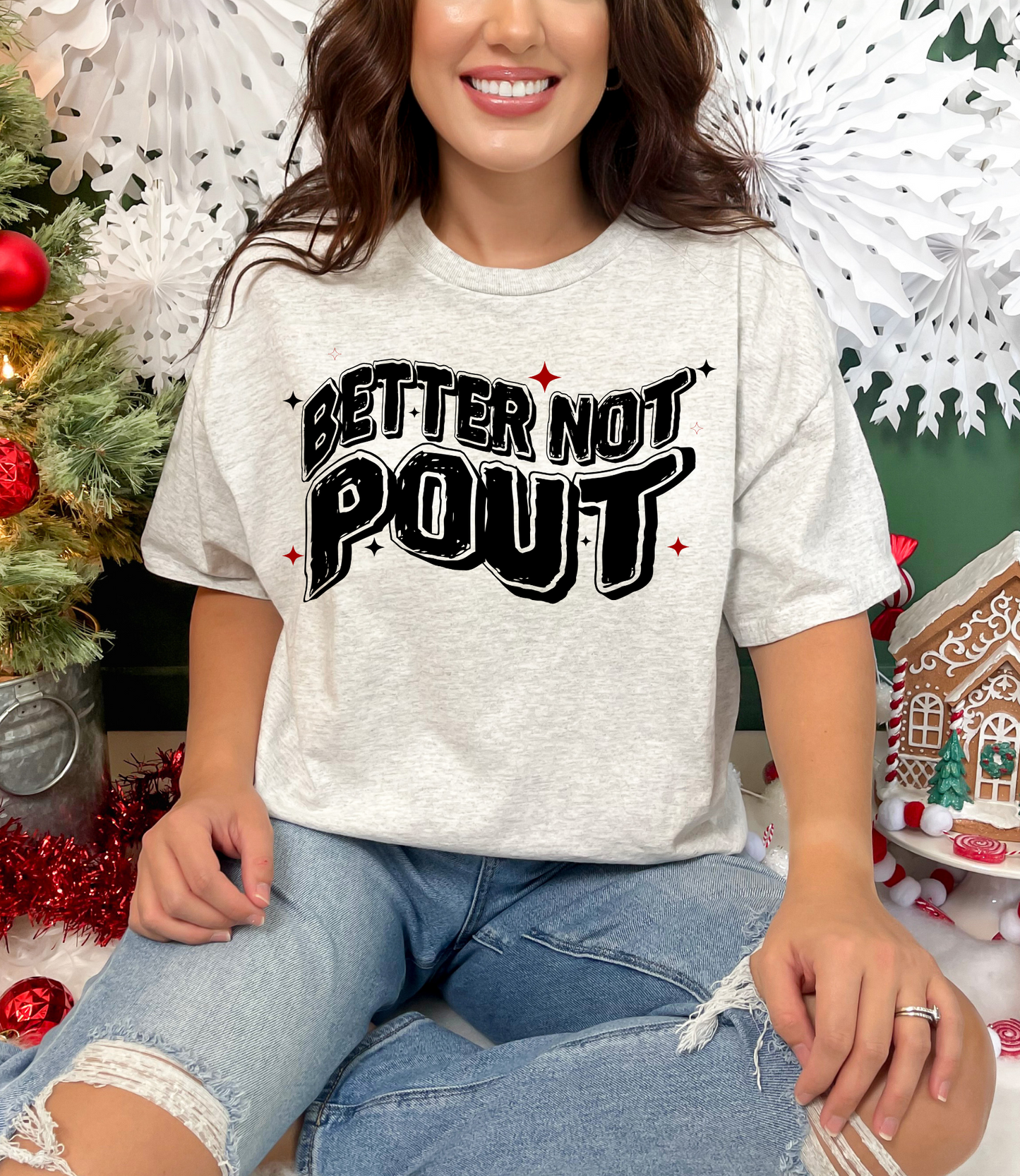 Better Not Pout