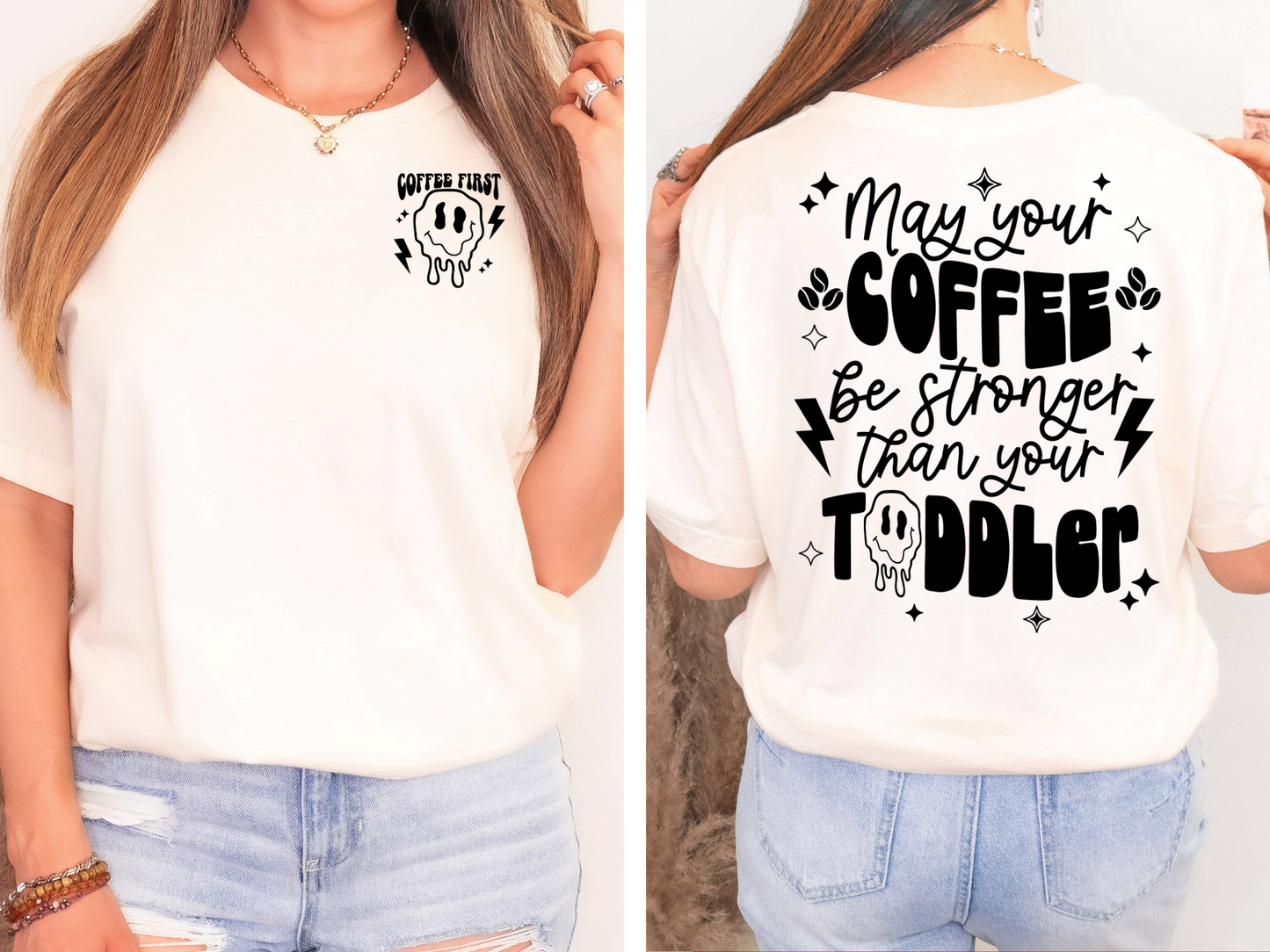 Coffee first with smiley drip - front