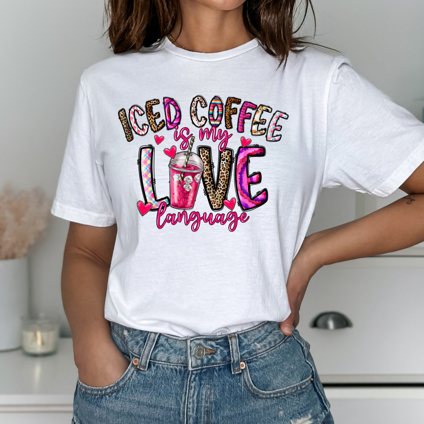 Iced Coffee Is My Love Language- DTF Transfer
