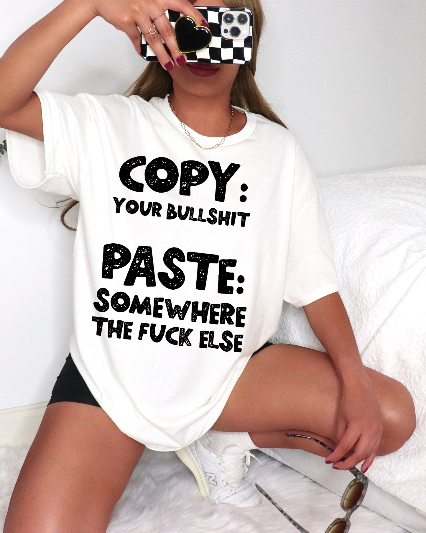 Copy: Your Bullshit Paste: Somewhere The Fuck Else