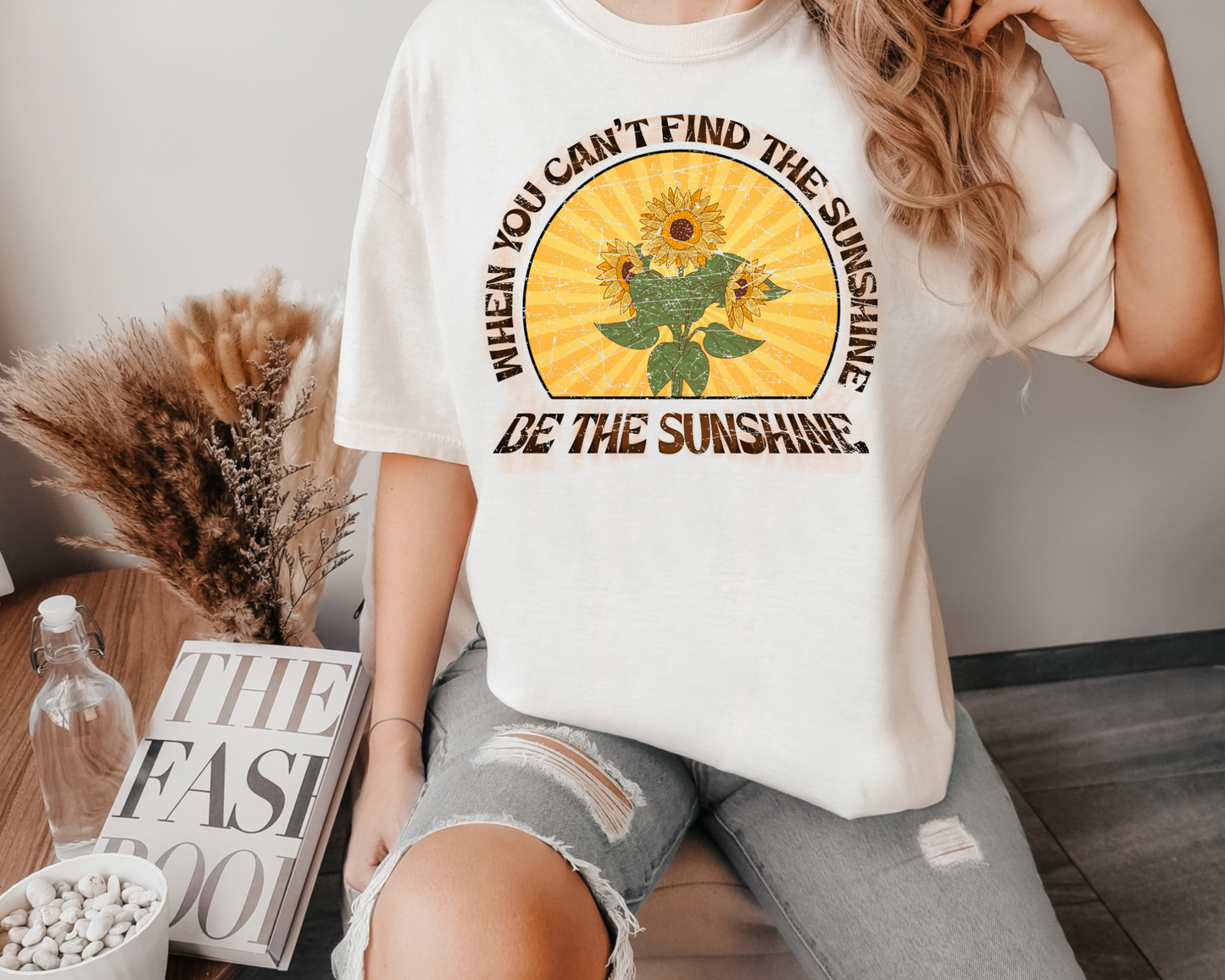 When you can't find the sunshine, be the sunshine