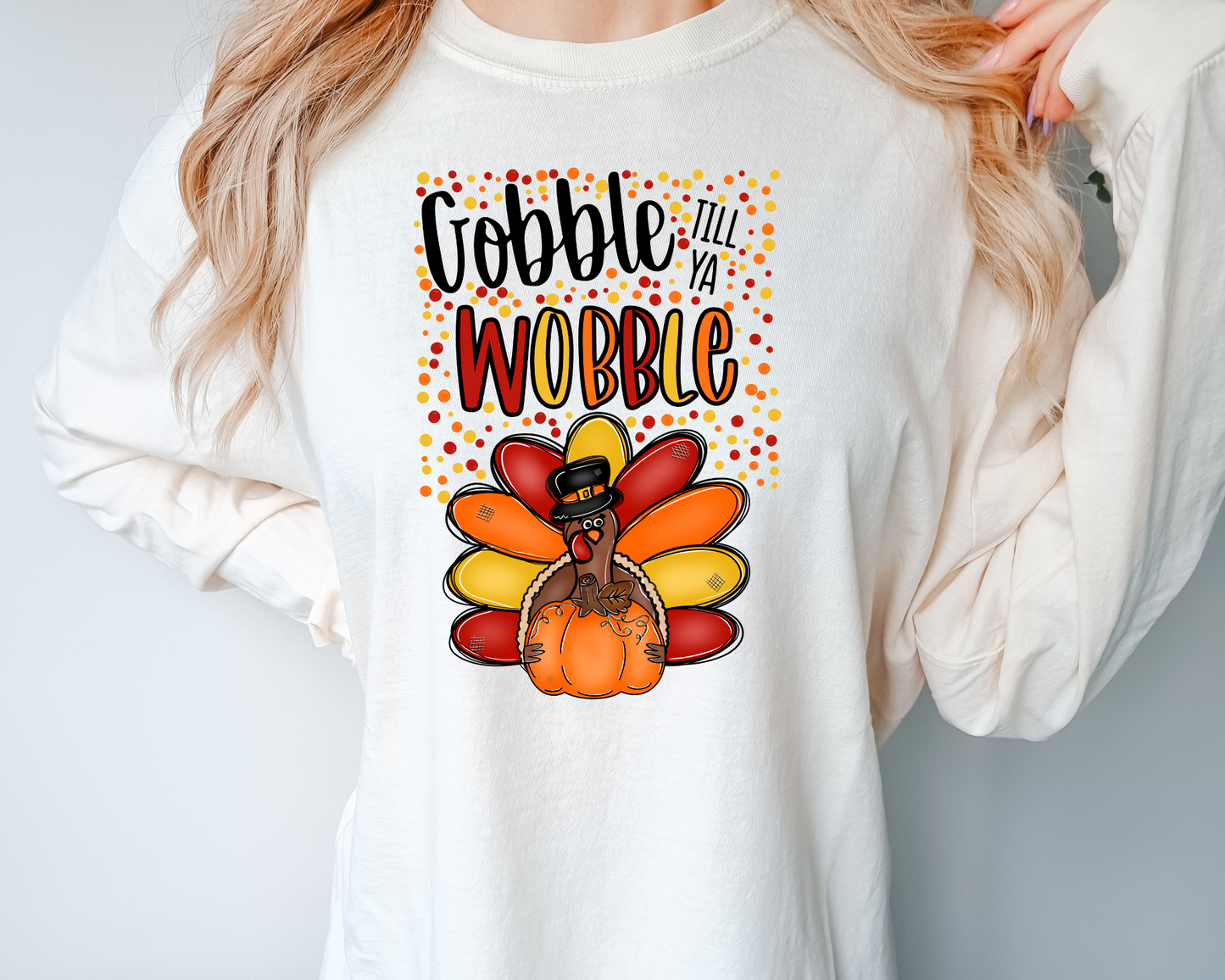 Gobble till ya wobble