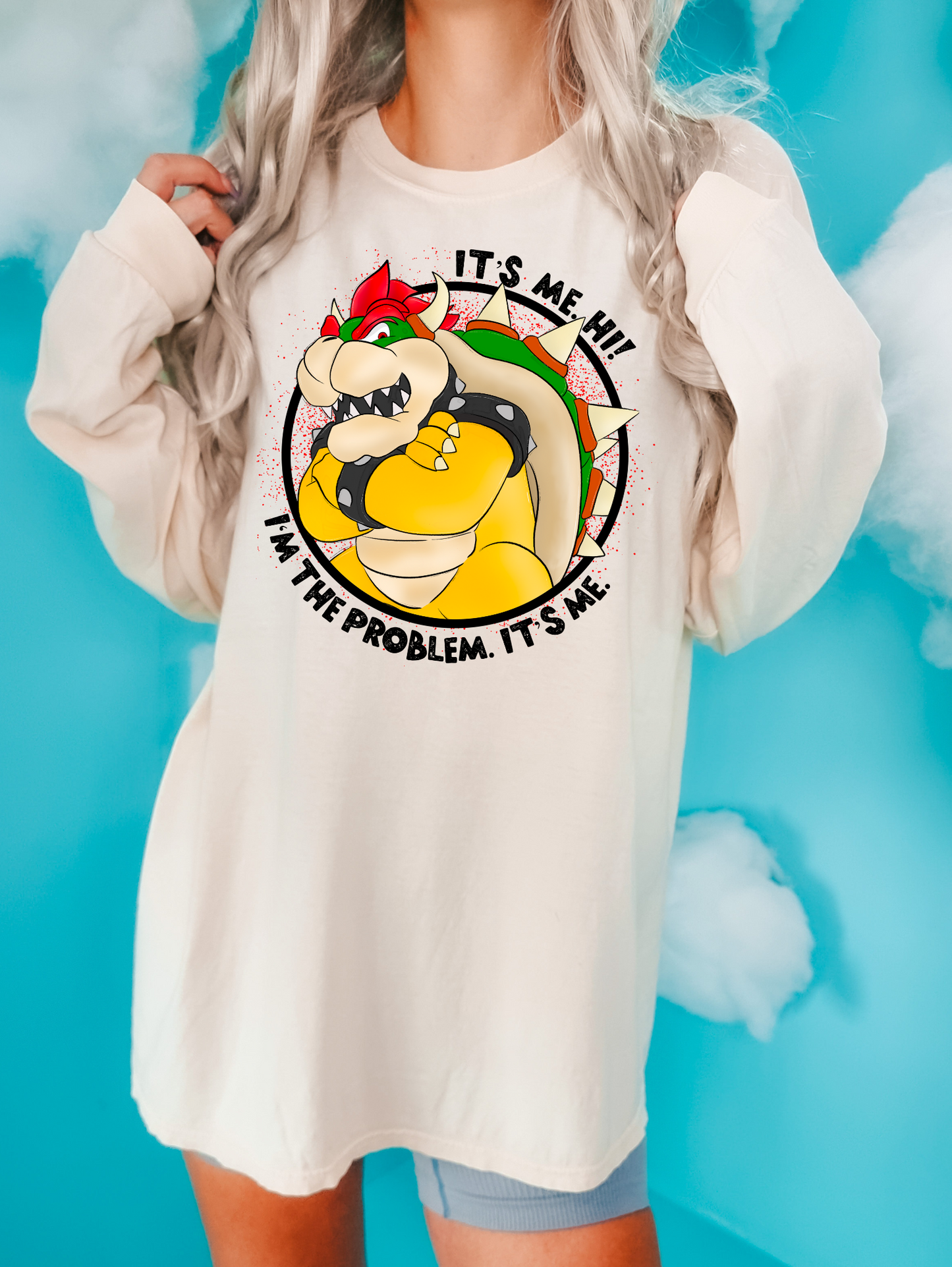 It's me. Hi! Bowser