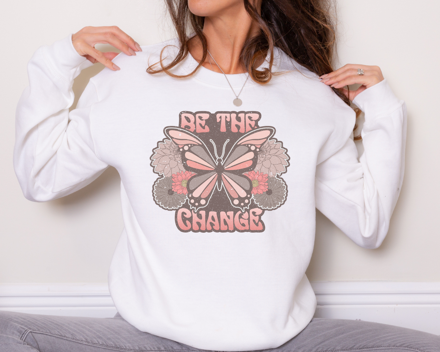 Be the change