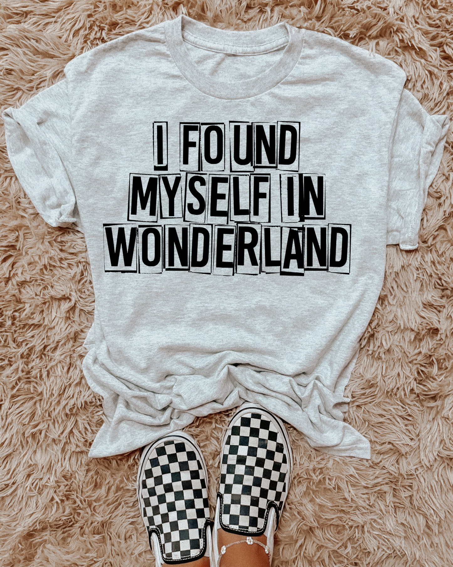 I Found Myself In Wonderland