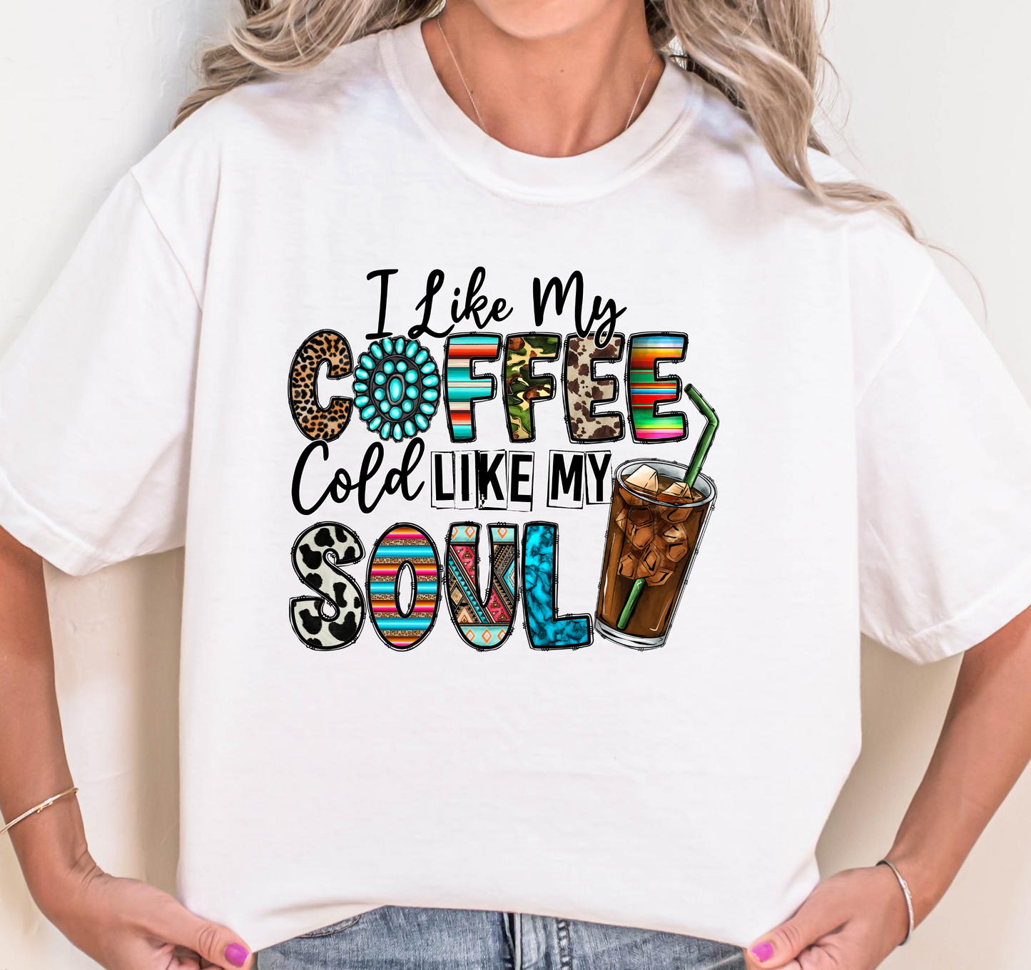 I like my coffee cold like my soul