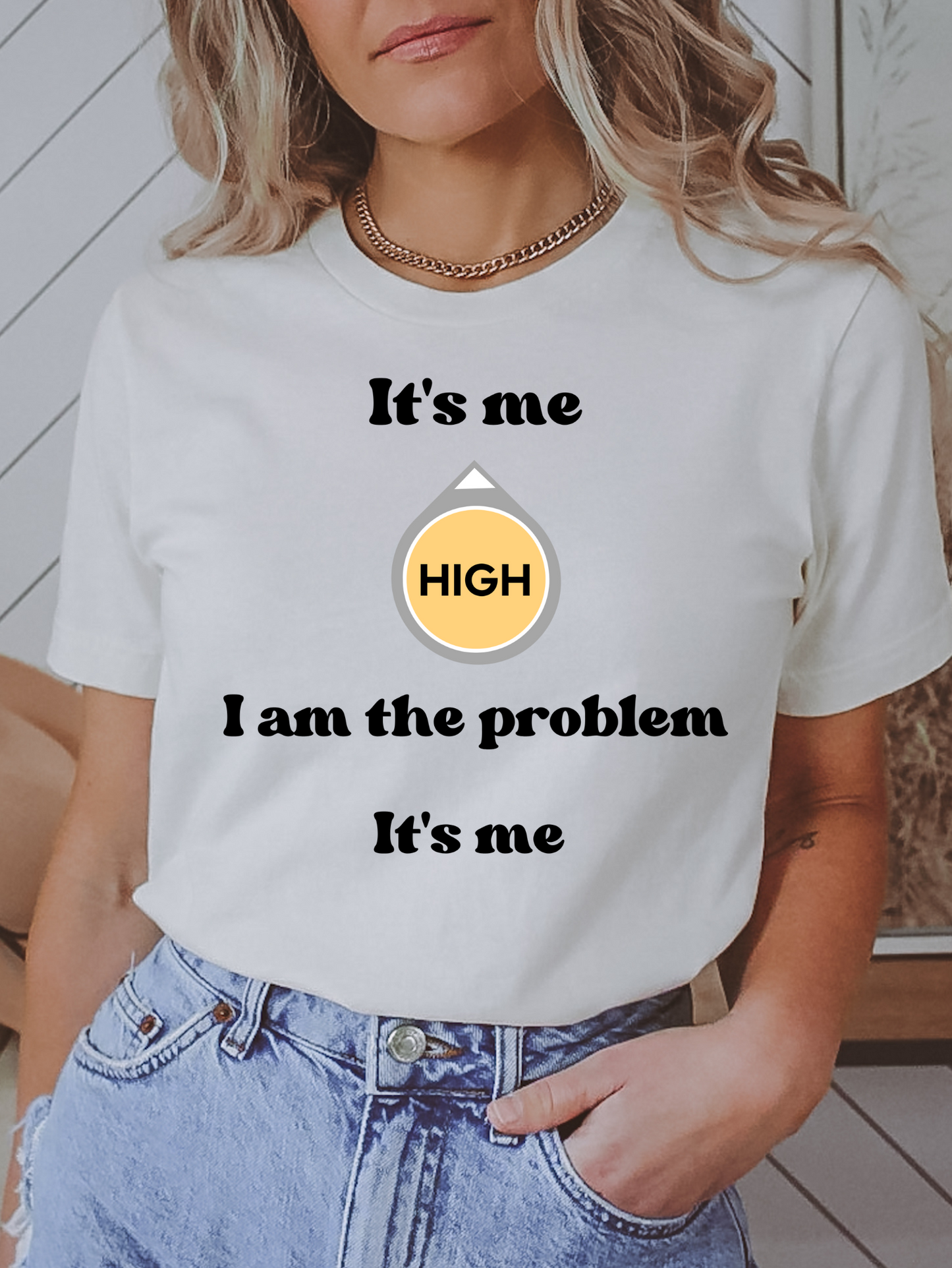 It's me I am the problem it's me