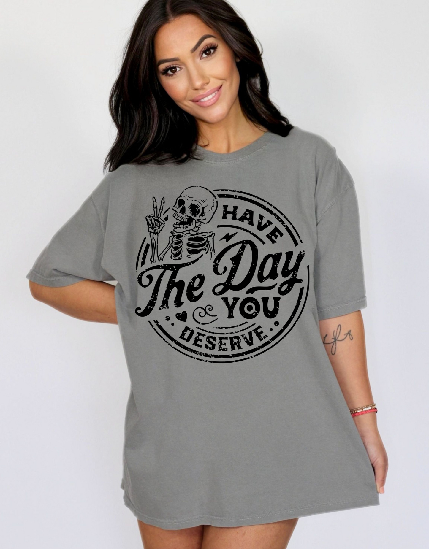 Have the day you deserve-black