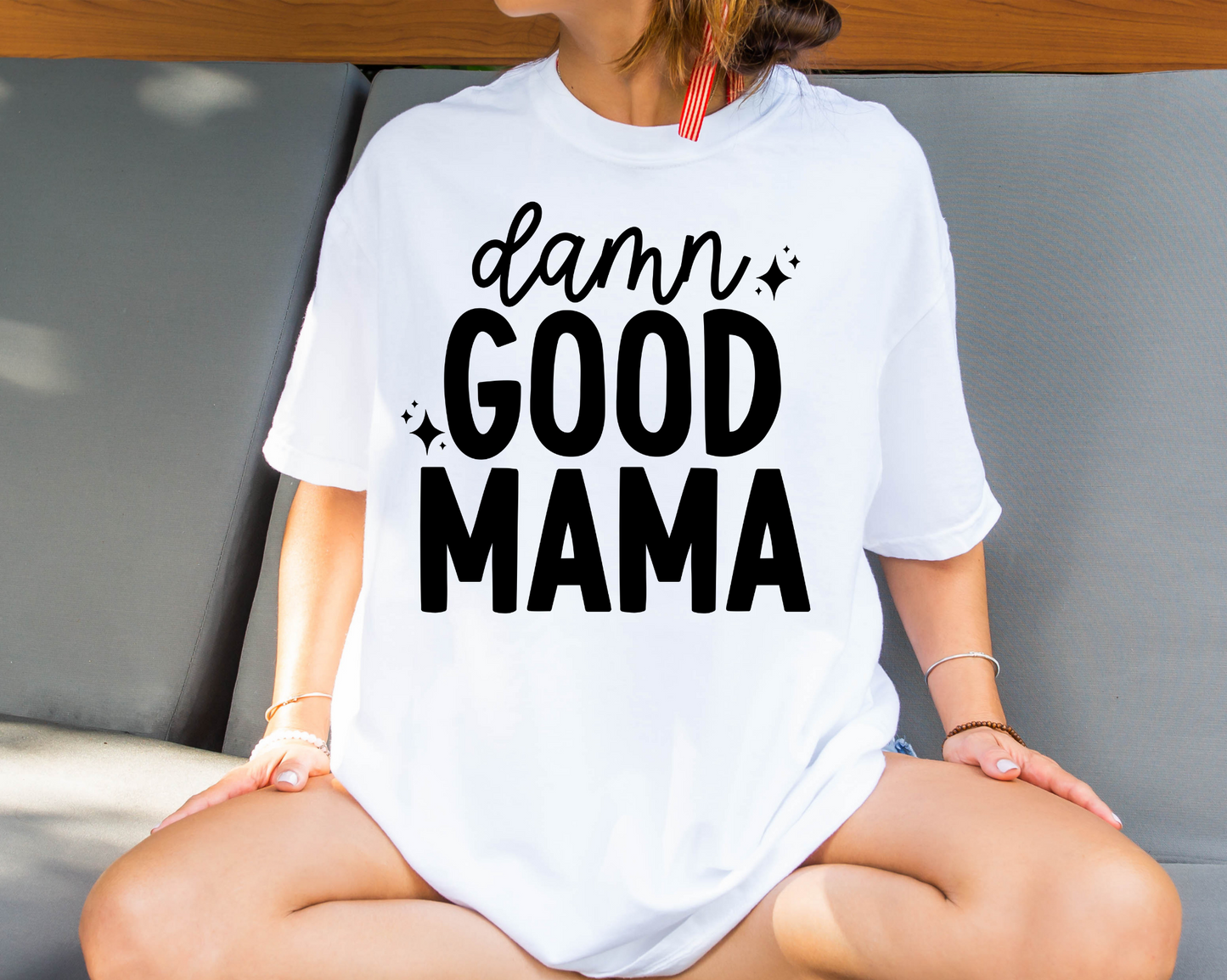 Damn Good Mama
