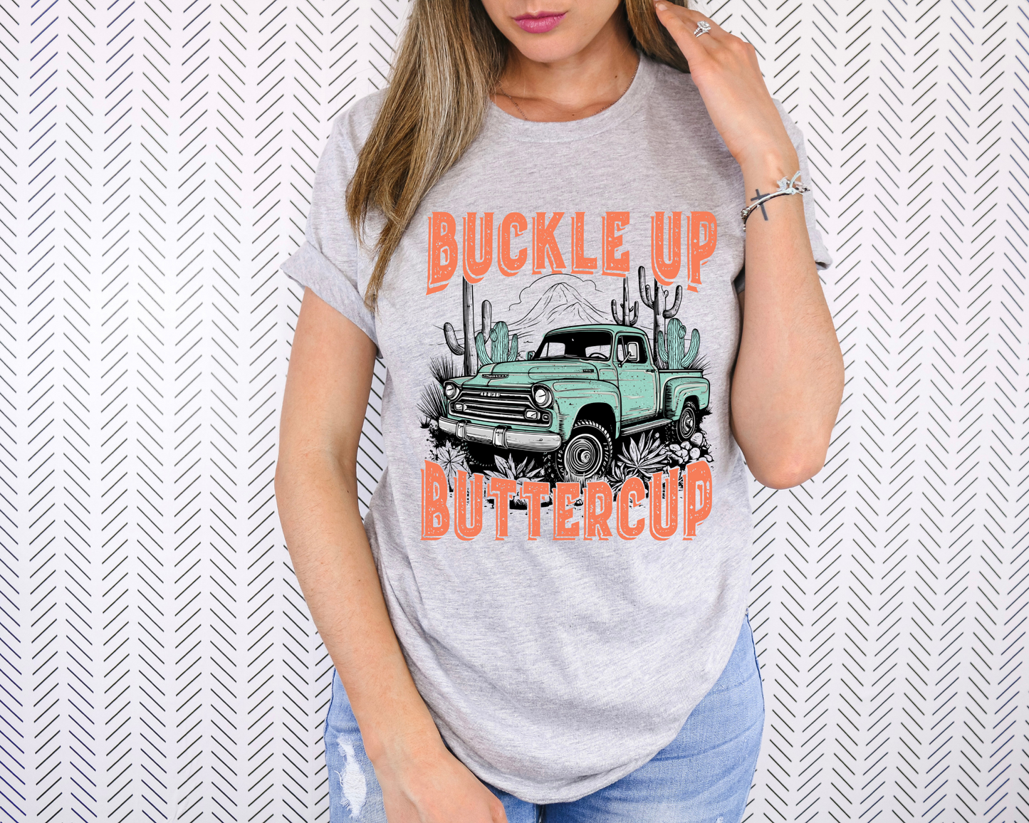 Buckle up buttercup