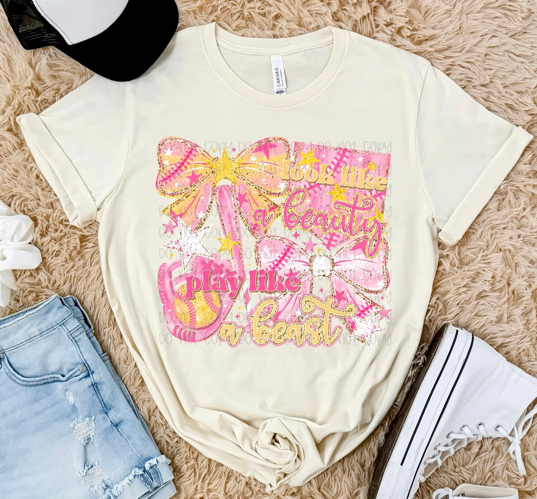 LOOK LIKE A BEAUTY PLAY LIKE A BEAST SOFTBALL