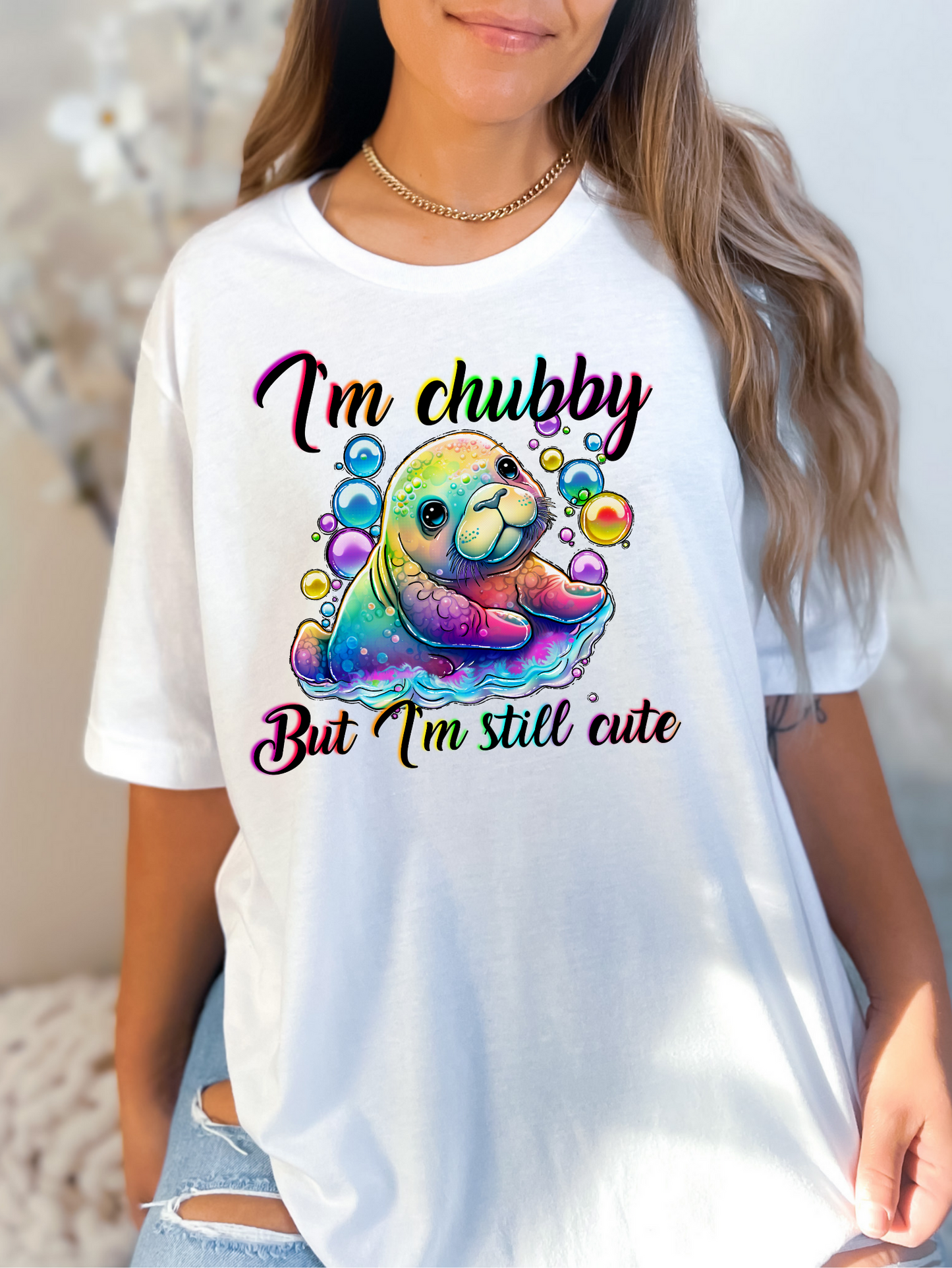 I'm chubby but I'm still cute