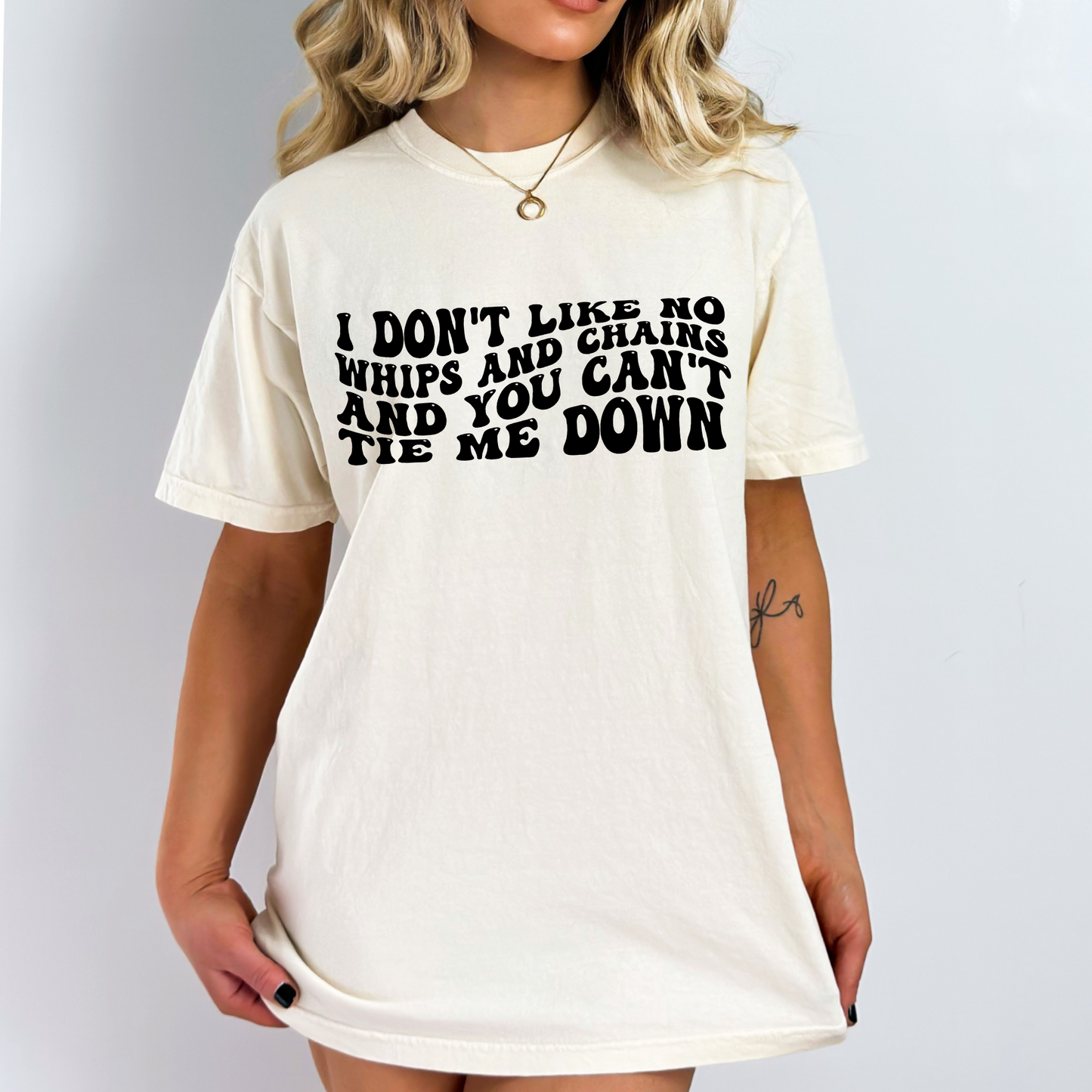 I Don’t Like Whips And Chains – BLACK