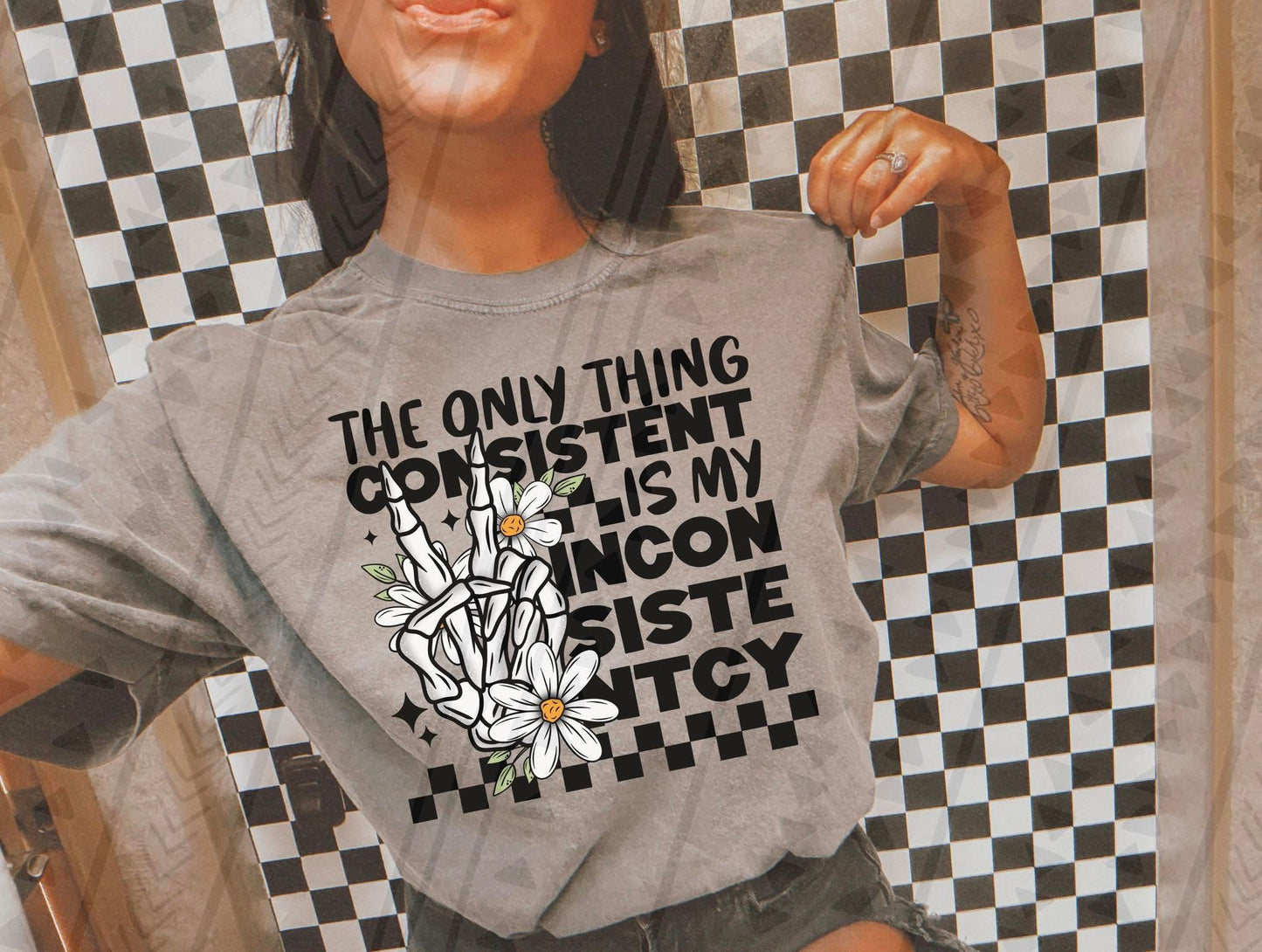 The only thing consistent is my inconsistentcy