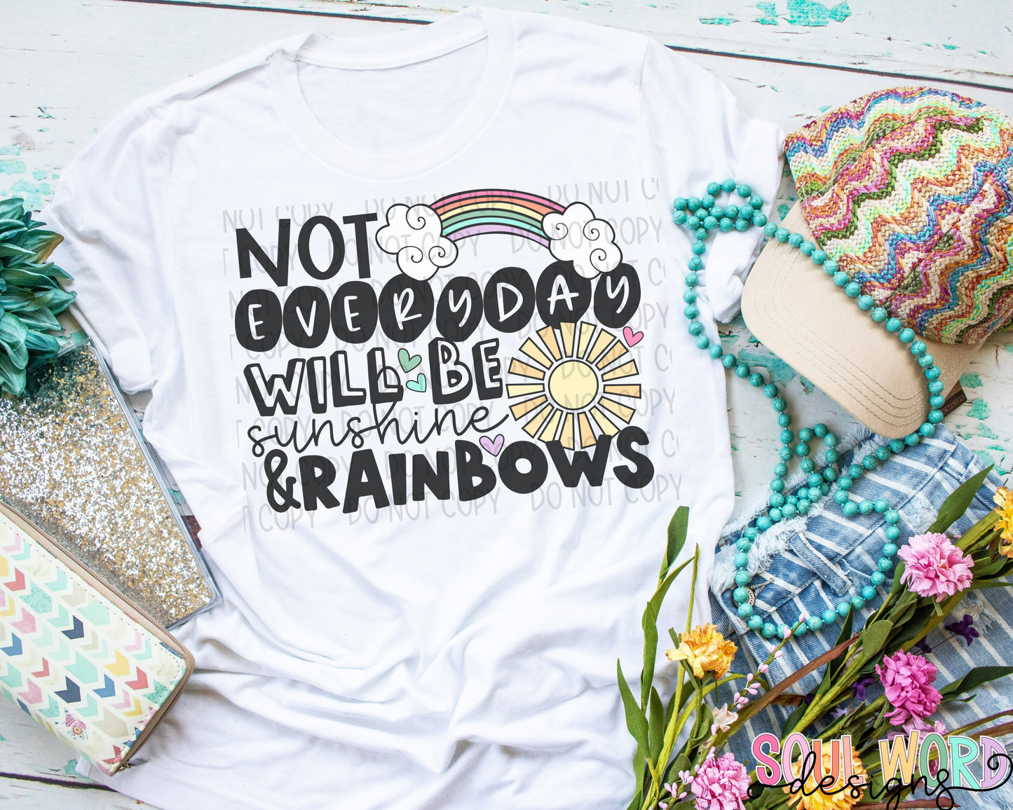 Not everyday will be sunshine and rainbows
