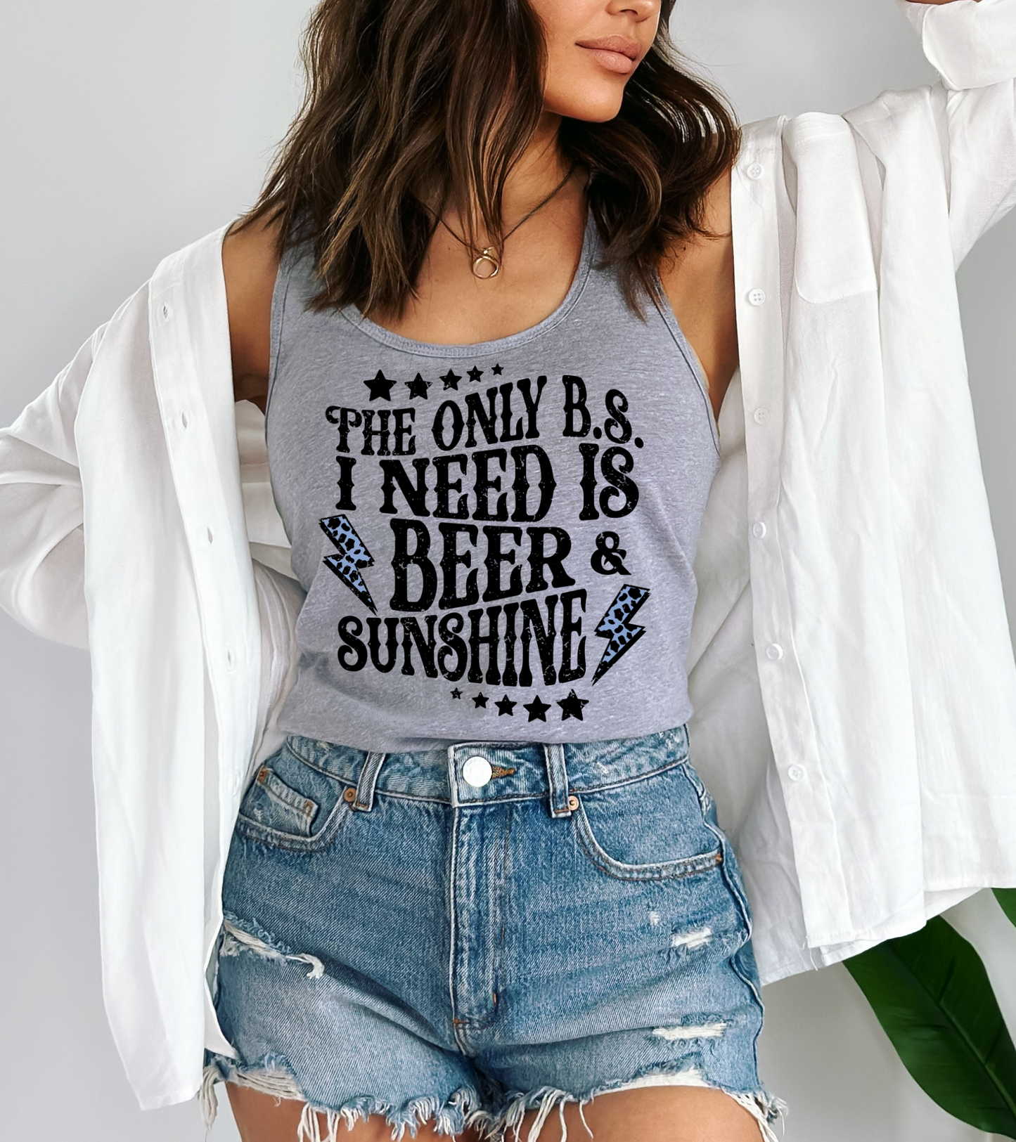 The only BS I need is beer and sunshine