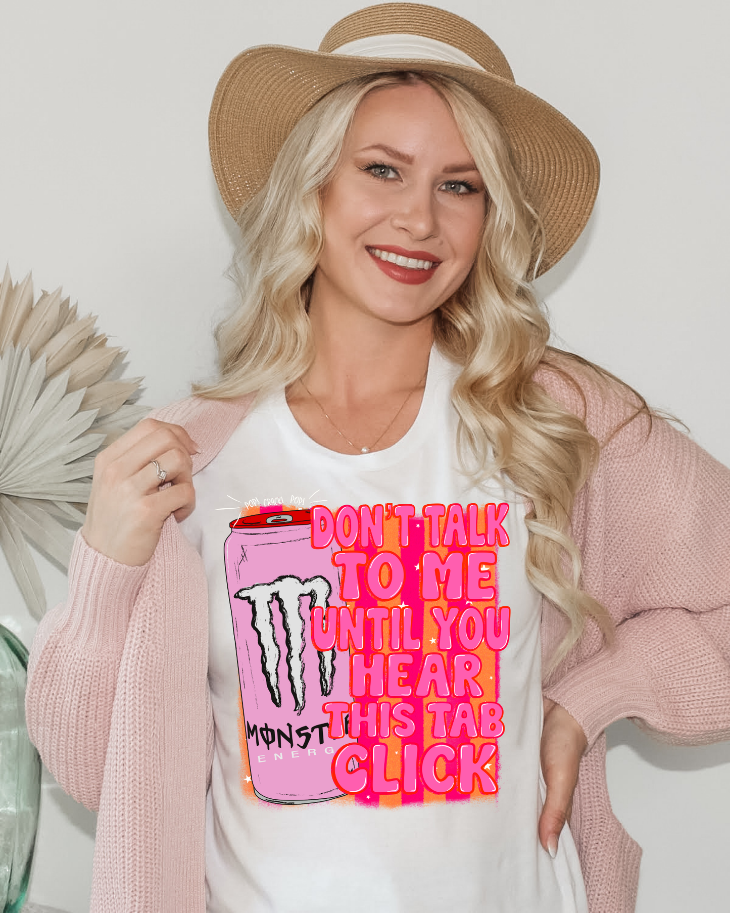 Don't Talk To Me Until You Hear This Tab Click Pink Monster
