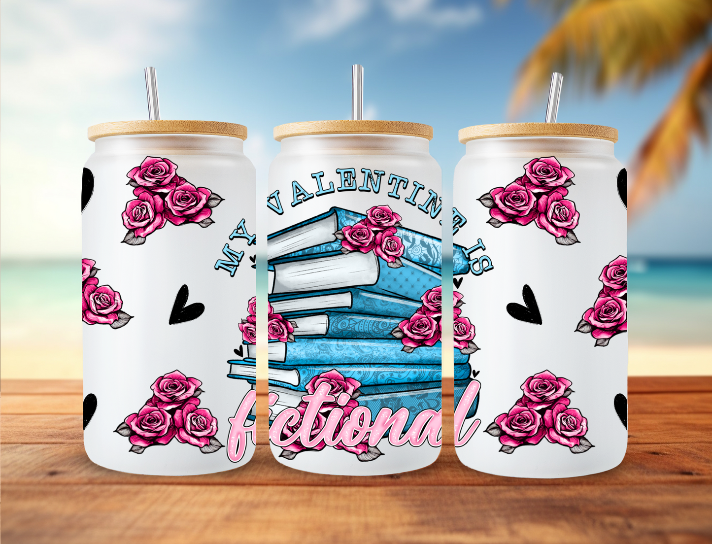 My Valentine Is Fictional - UV Libby Wrap