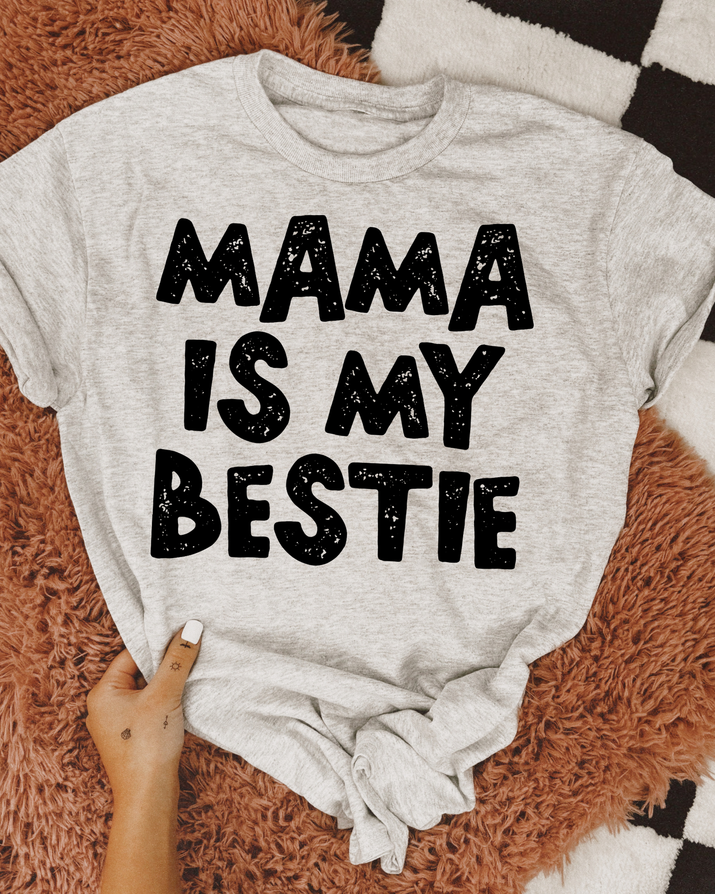 Mama Is My Bestie