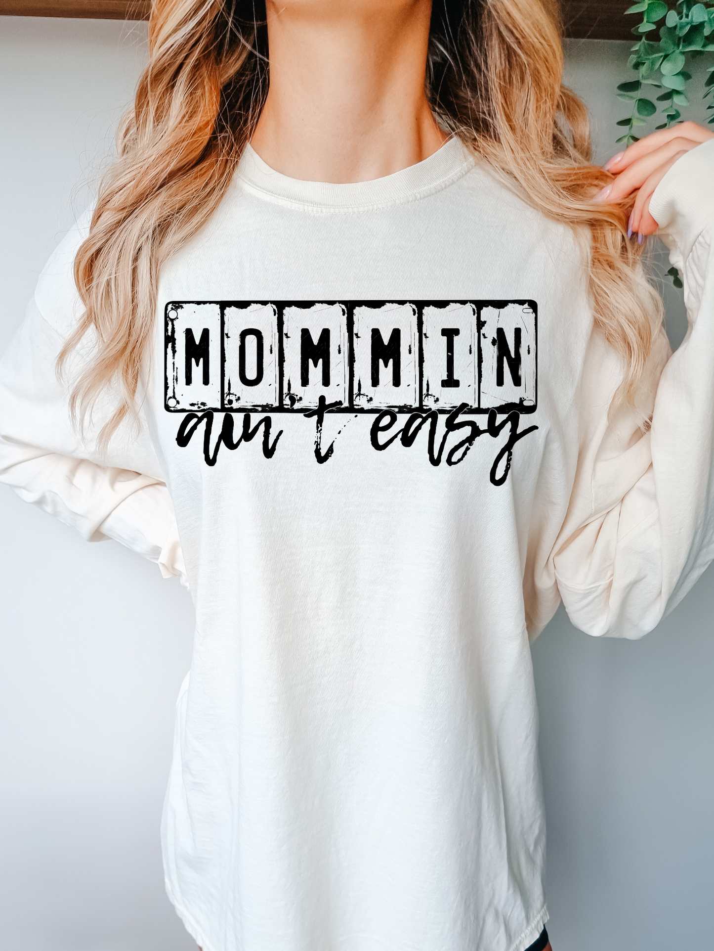 Mommin ain't easy