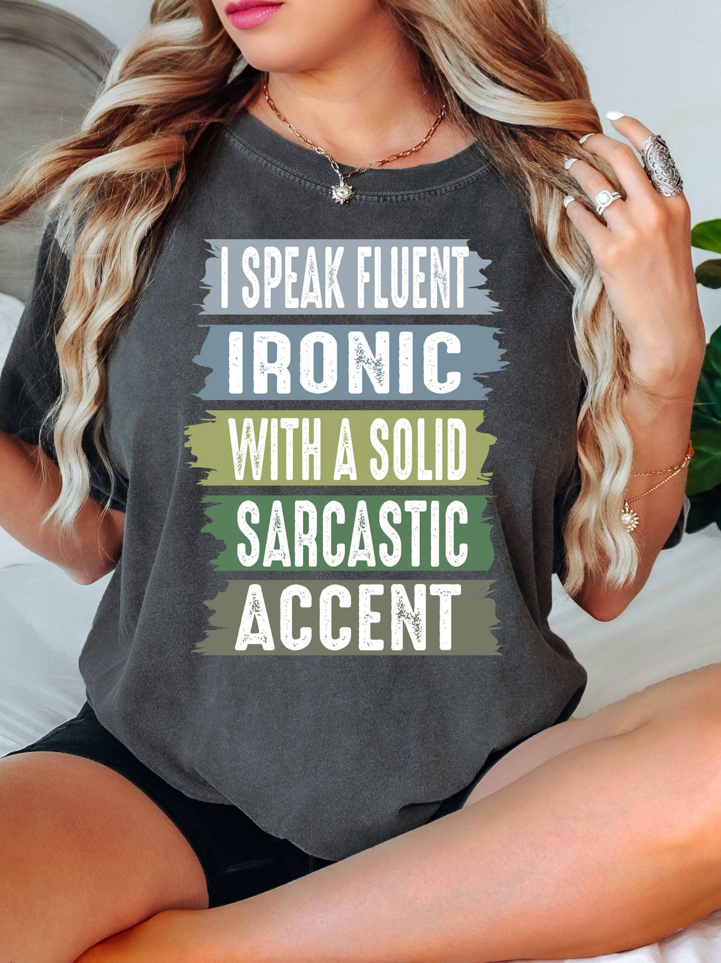 I Speak Fluent Ironic - DTF Transfer