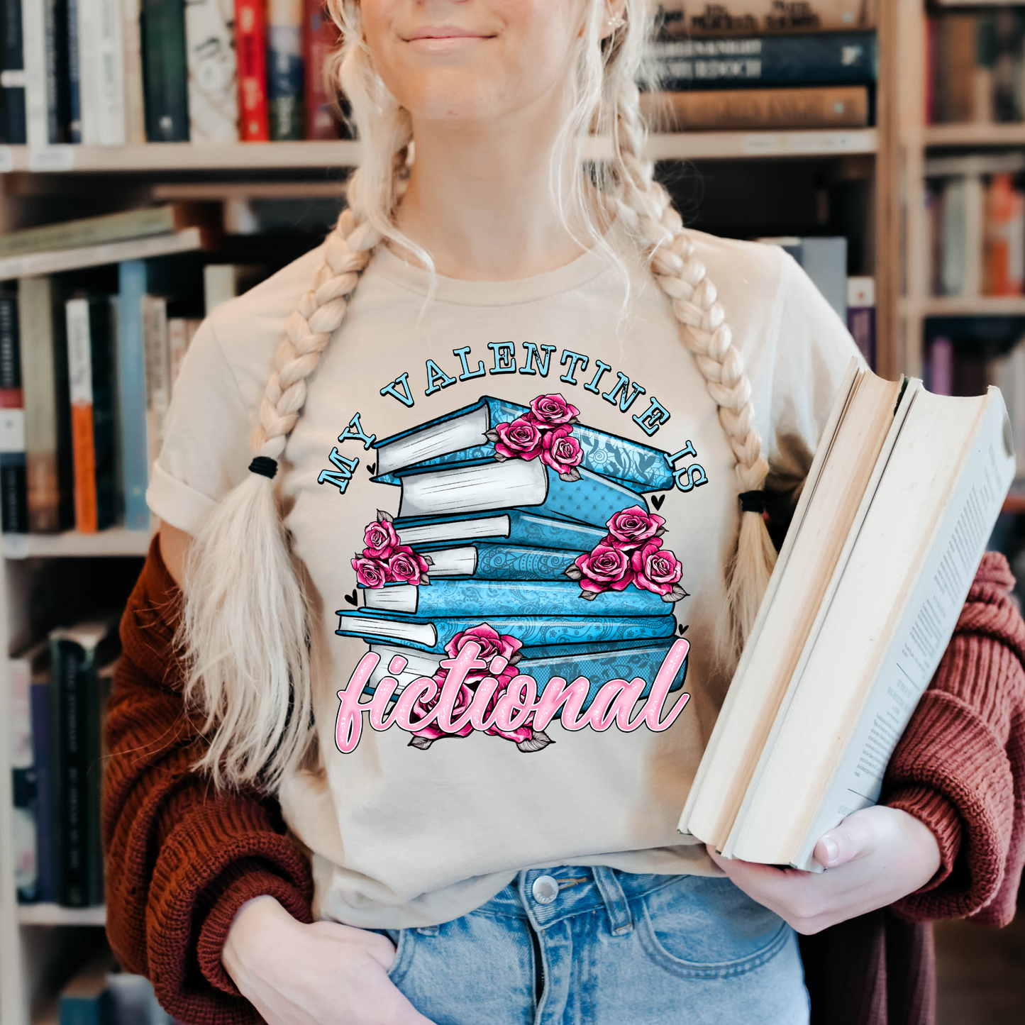 My Valentine Is Fictional -DTF Transfer