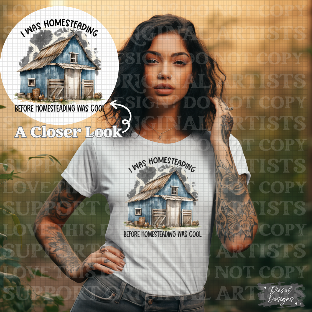I Was Homesteading