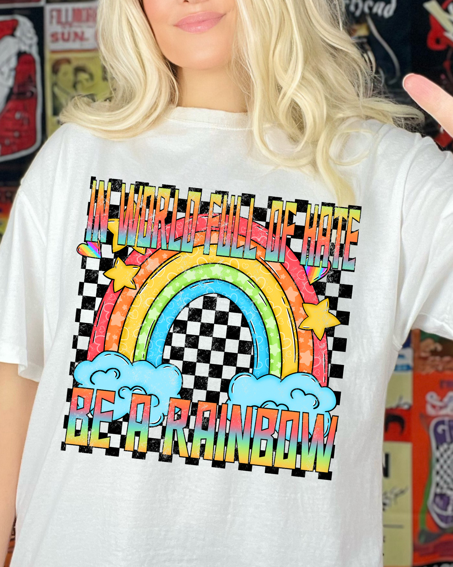 In World Full Of Hate Be A Rainbow