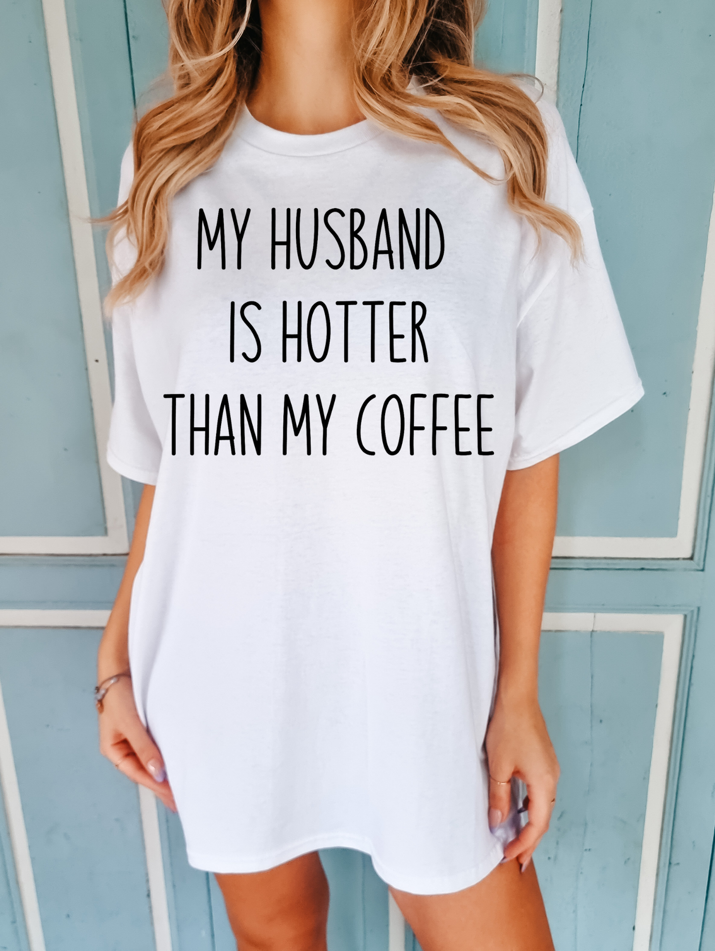 My Husband Is Hotter Than My Coffee
