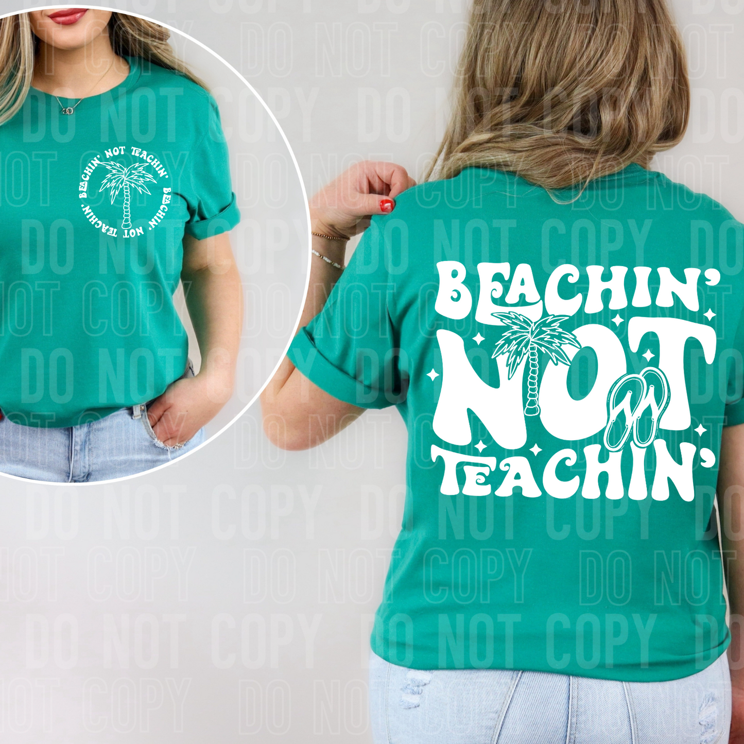 Beachin' not teachin' (back)