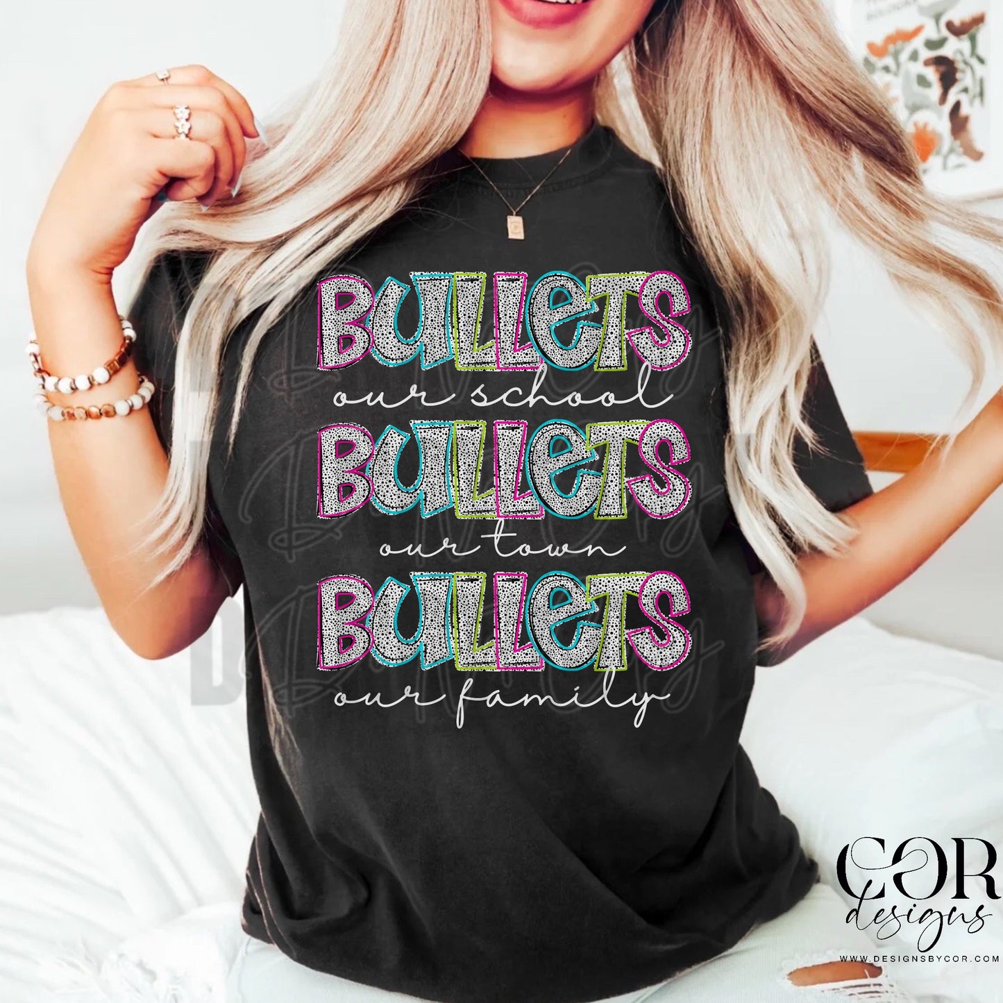 Bullets Our School Our Team Our Family