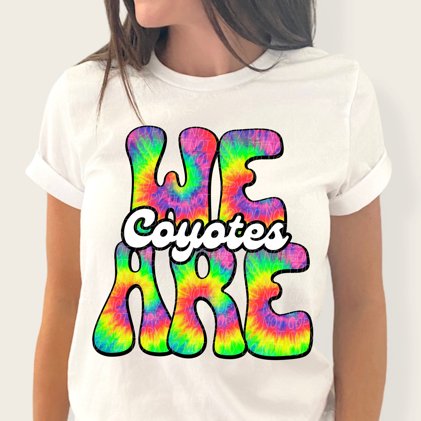 We are Coyotes (Tie-Dye)