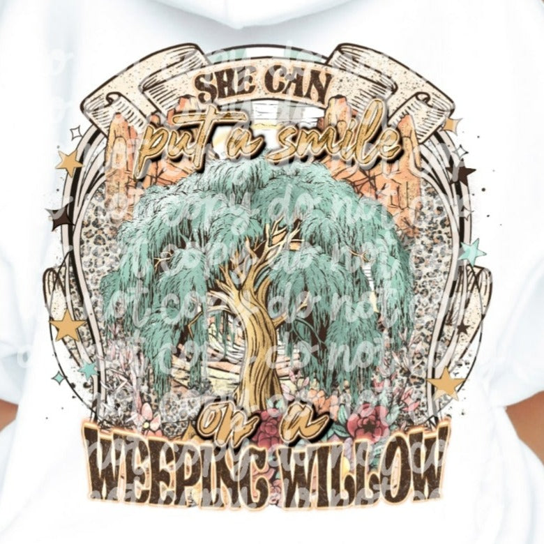 She Can Put A Smile On a Weeping Willow BACK-DTF Transfer