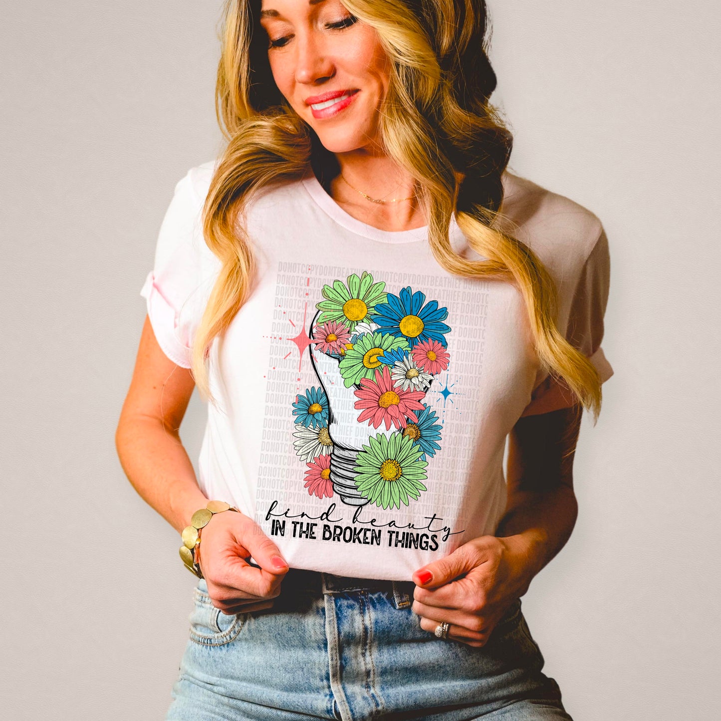 Beauty In the Broken Things - DTF Print