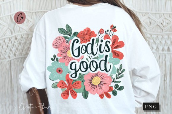 God is good floral