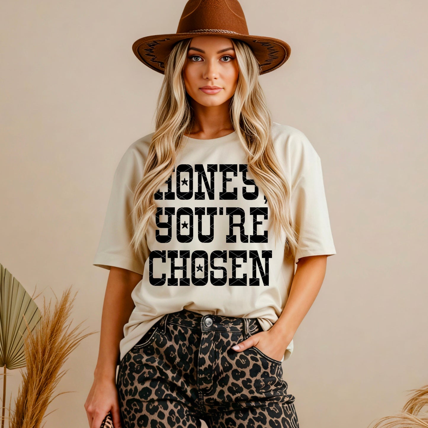 HONEY YOURE CHOSEN