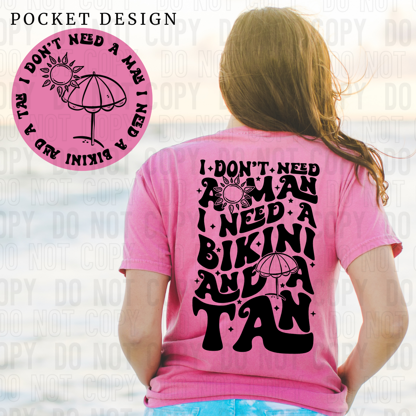 I don't meed a man I need a bikini and a tan (back)